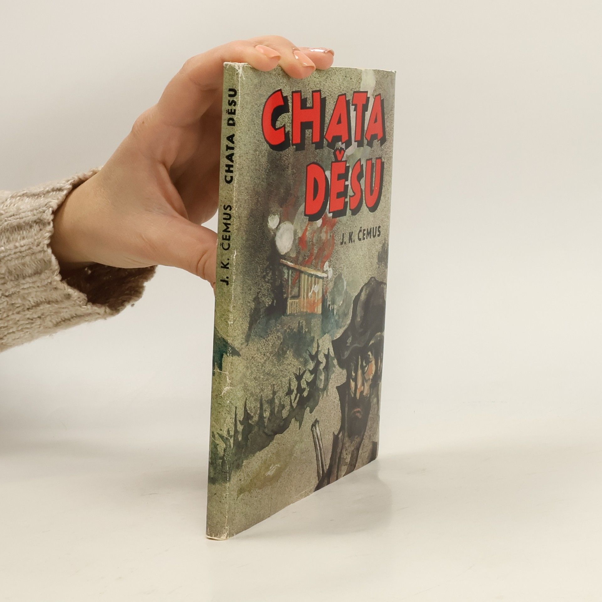 Jan Karel Čemus Chata děsu