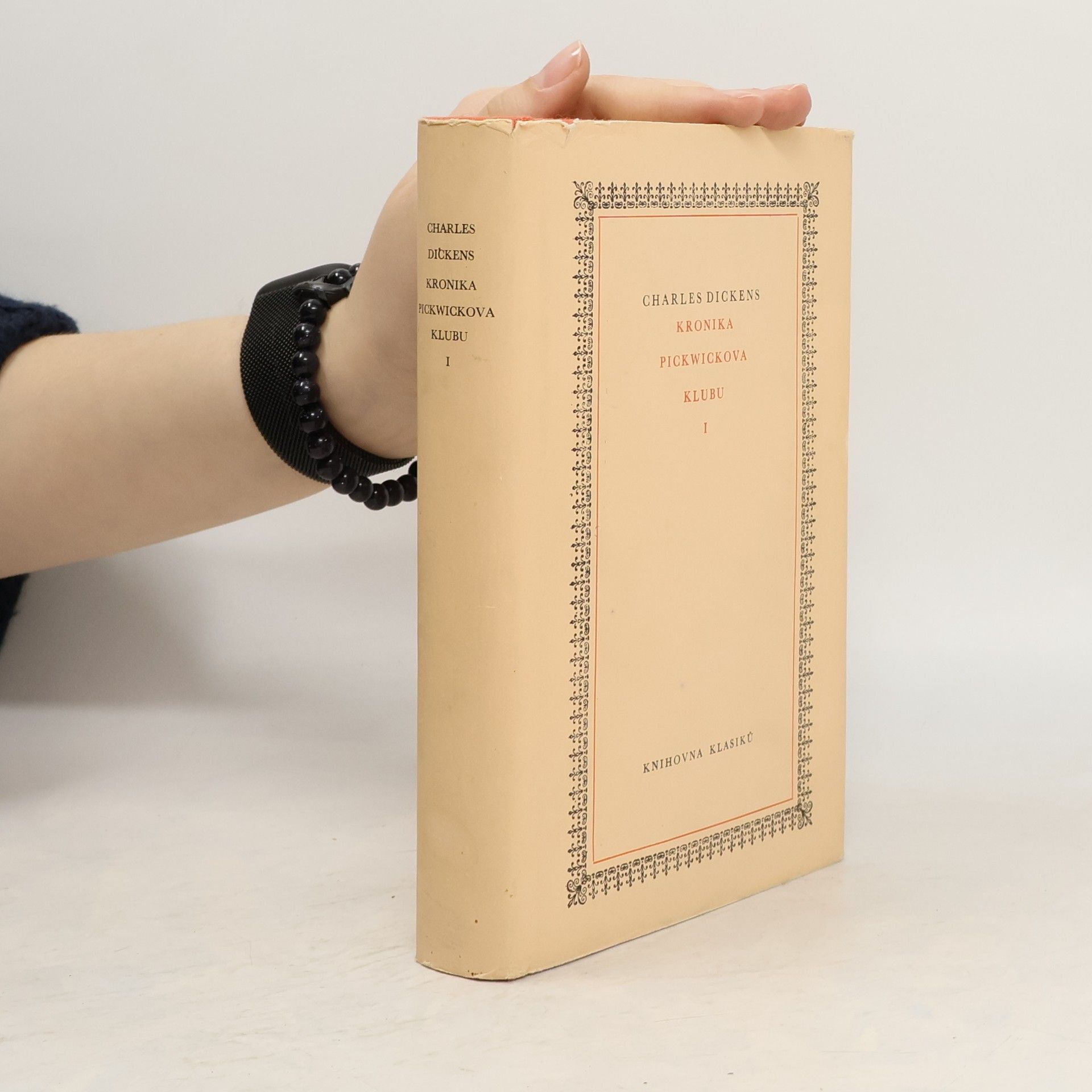 Charles Dickens Spisy Charlese Dickense. Svazek sedmnáctý. Kronika Pickwockova klubu I.