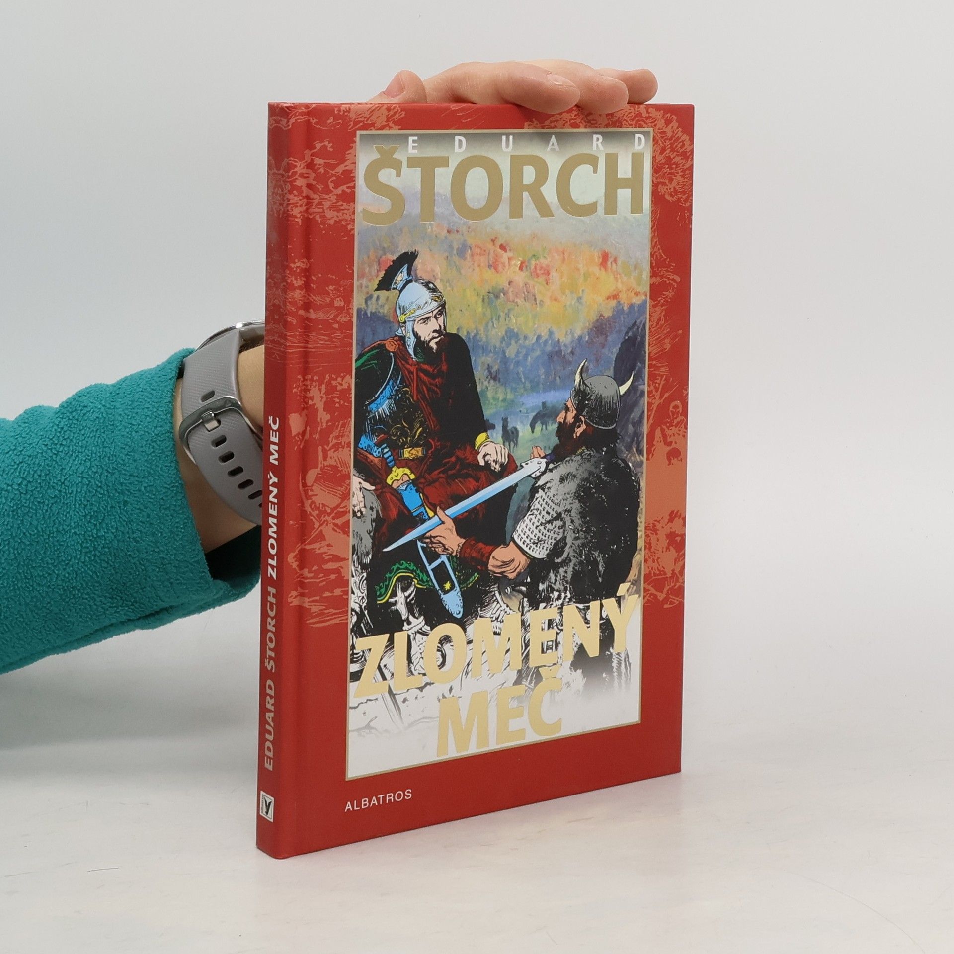 Eduard Štorch Zlomený meč