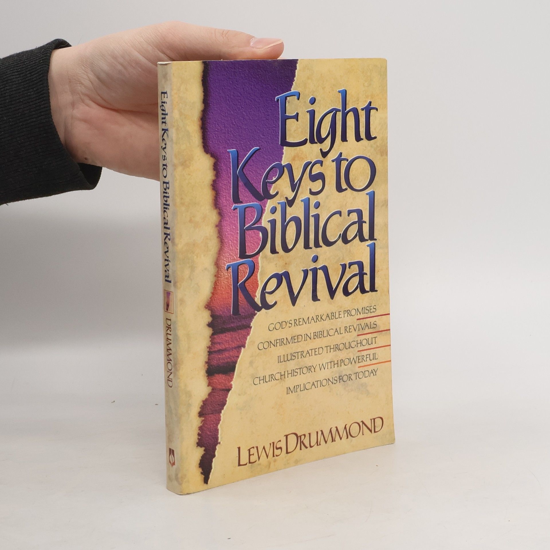Lewis A. Drummond Eight Keys to Biblical Revival