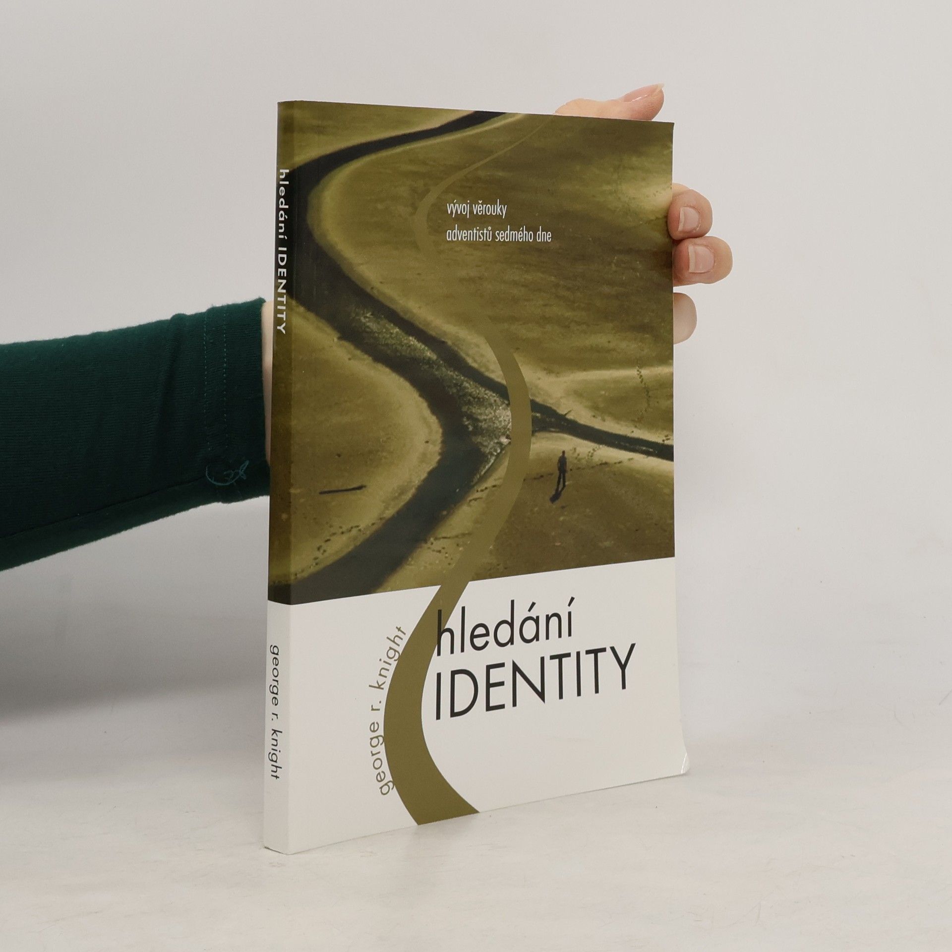 Hledání identity : vývoj věrouky adventistů sedmého dne