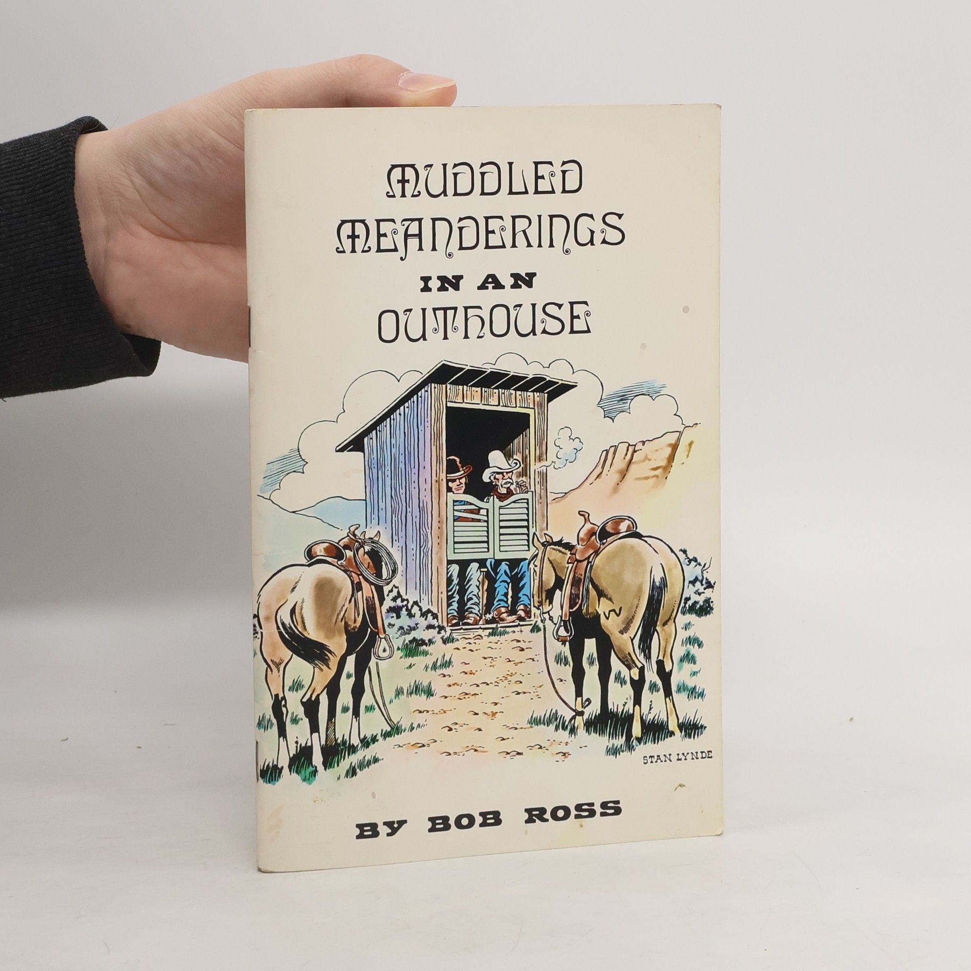 Bob Ross Muddled Meanderings in an Outhouse