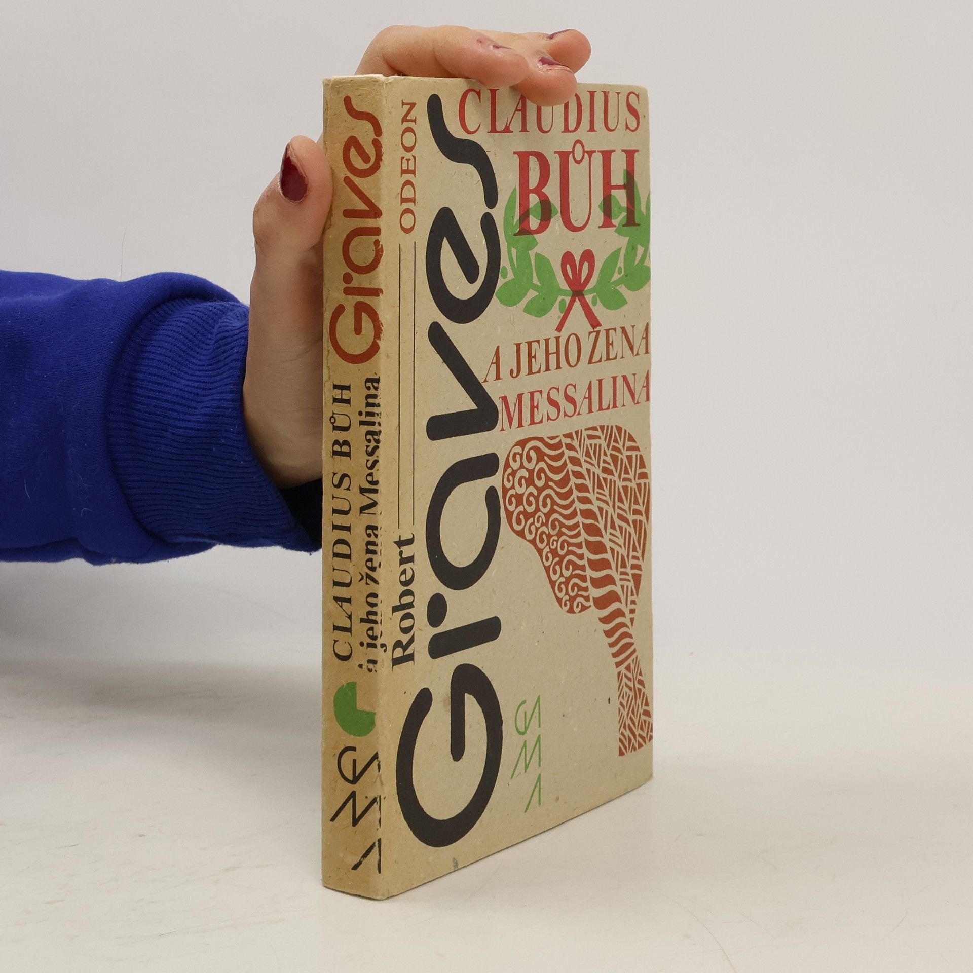 Claudius bůh a jeho žena Messalina