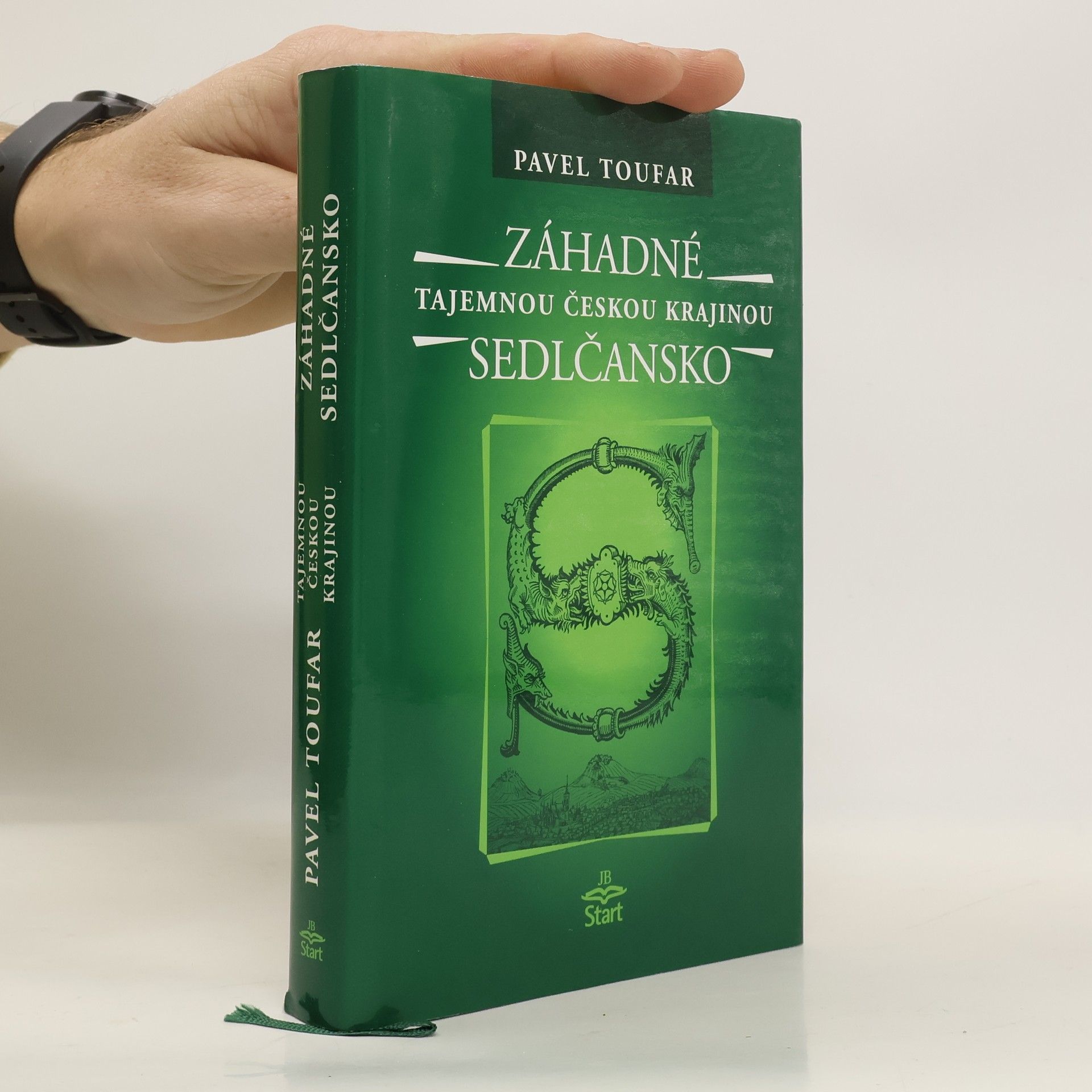 Pavel Toufar Záhadné Sedlčansko - Tajemnou českou krajinou