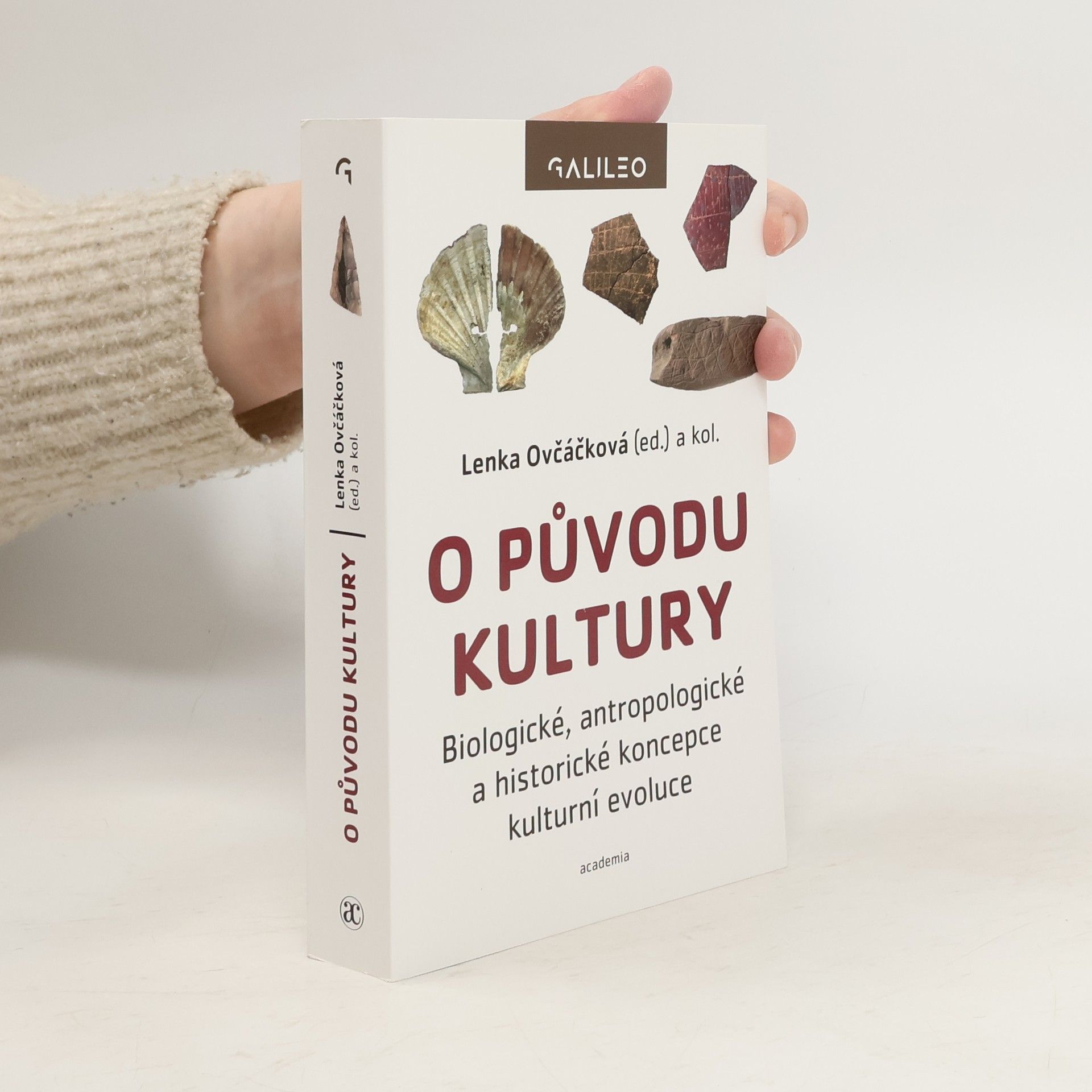 Lenka Ovčáčková O původu kultury: Biologické, antropologické a historické koncepce kulturní evoluce