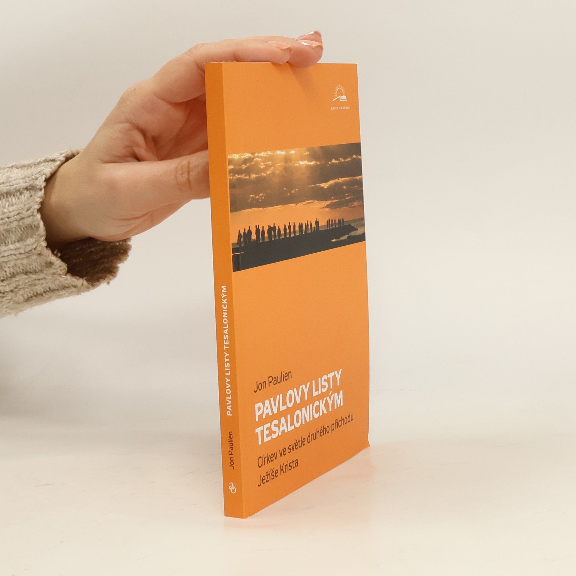 Pavlovy listy Tesalonickým – církev ve světle druhého příchodu Ježíše Krista