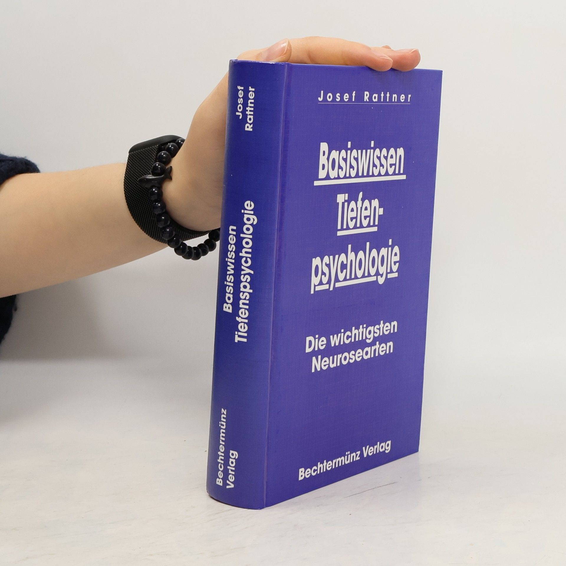 Josef Rattner Basiswissen Tiefenpsychologie