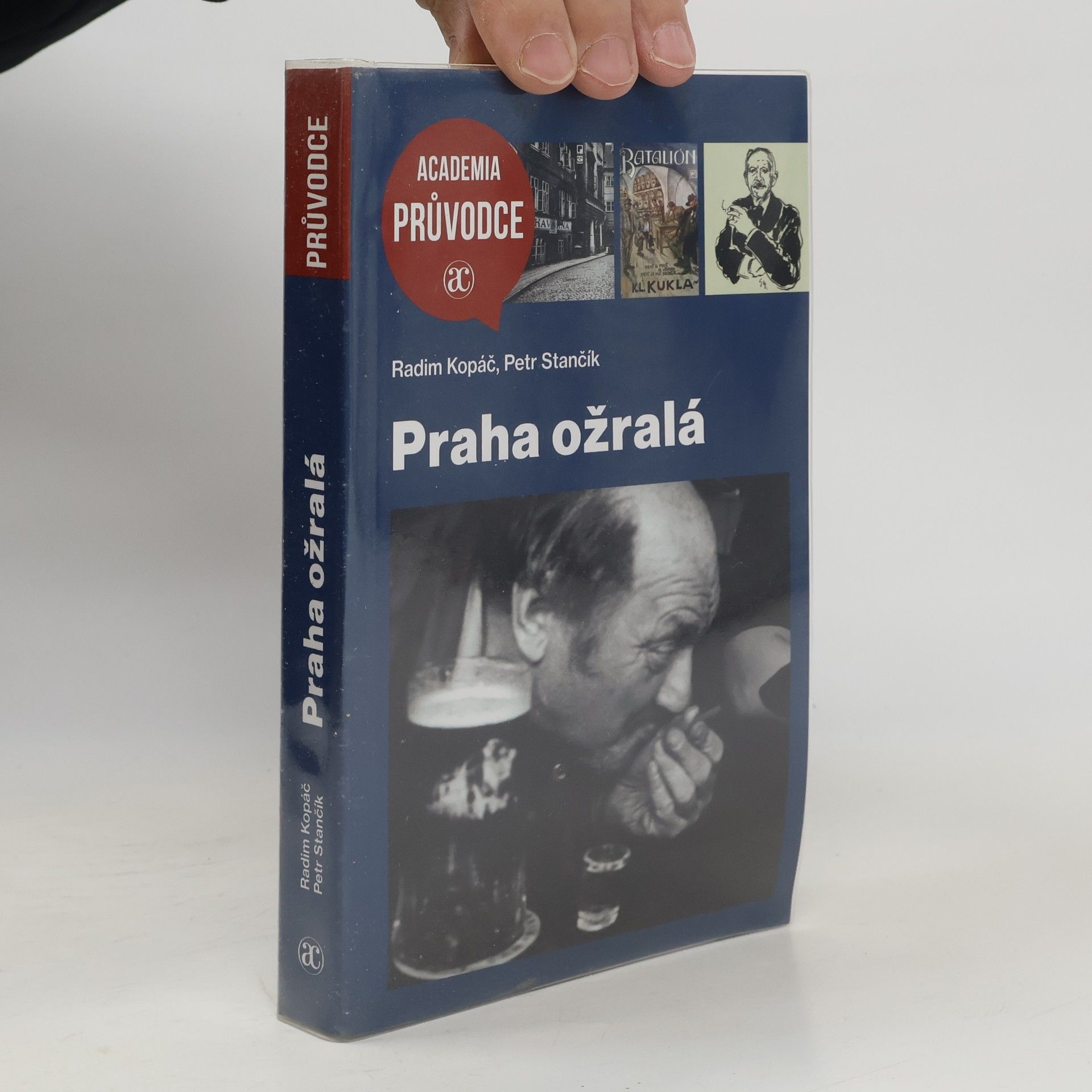 Radim Kopáč Praha ožralá