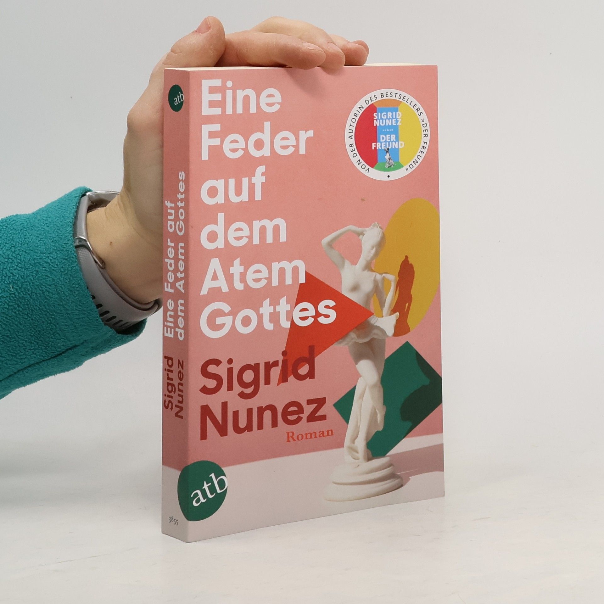 Sigrid Nunez Eine Feder auf dem Atem Gottes