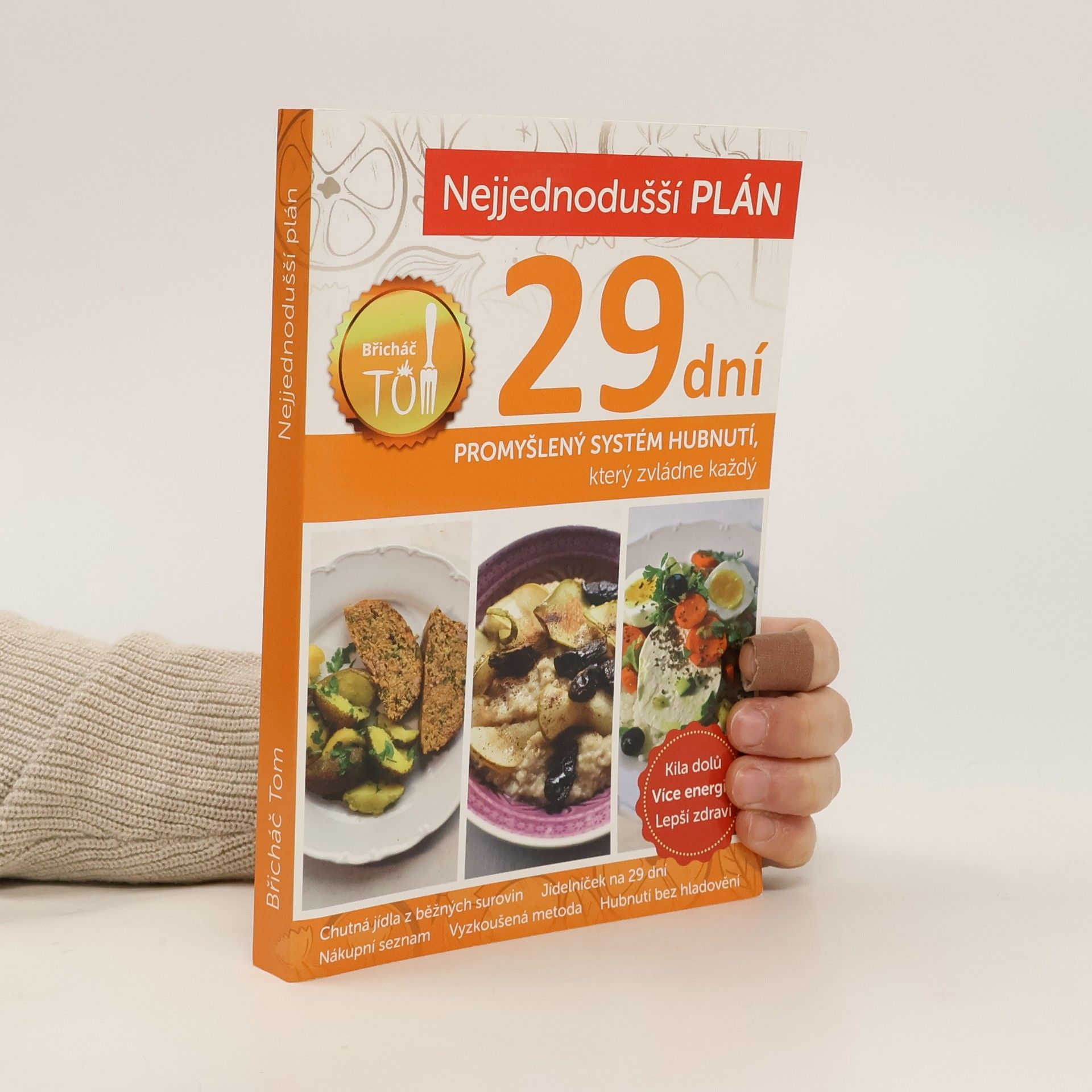 Tomáš Kosačík Nejjednodušší plán na 29 dní. Břicháč Tom