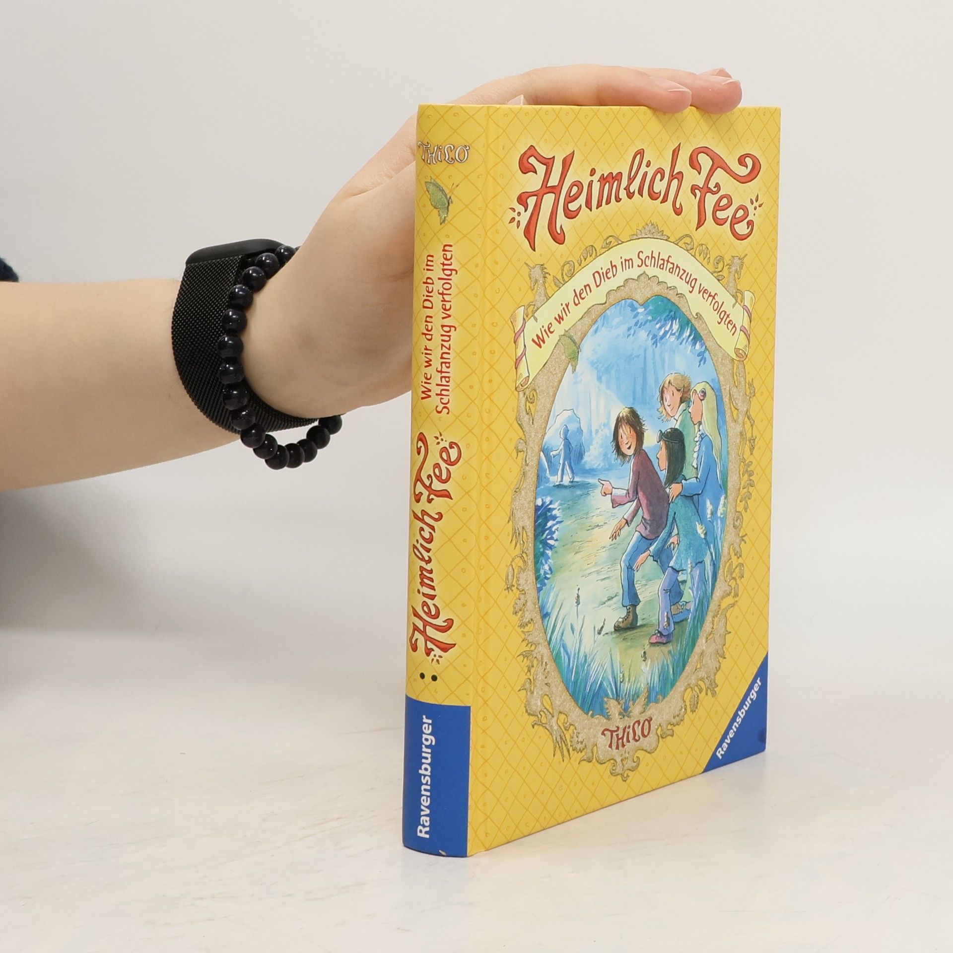 Thilo Heimlich Fee. Wie wir den Dieb im Schlafanzug verfolgten