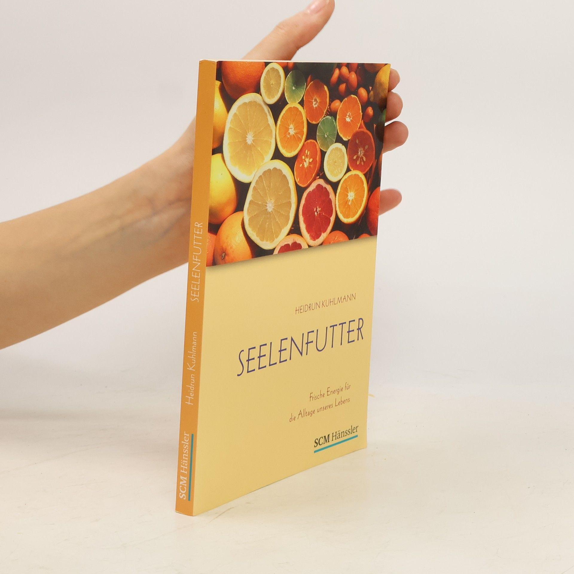 Heidrun Kuhlmann Seelenfutter. Frische Energie für die Alltage unseres Lebens