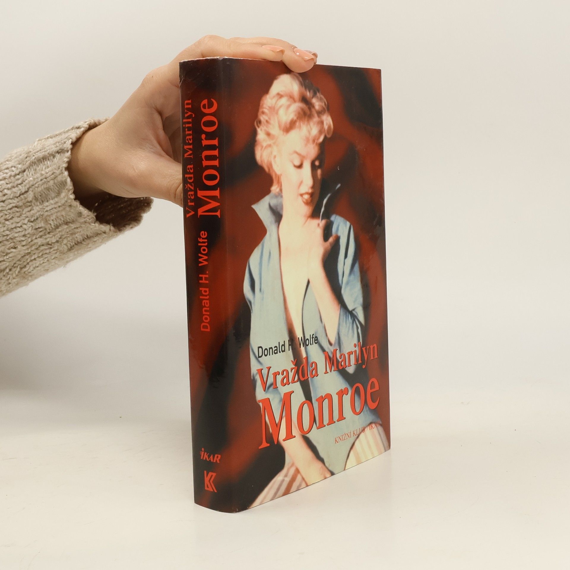 Donald Hartwig Wolfe Vražda Marilyn Monroe