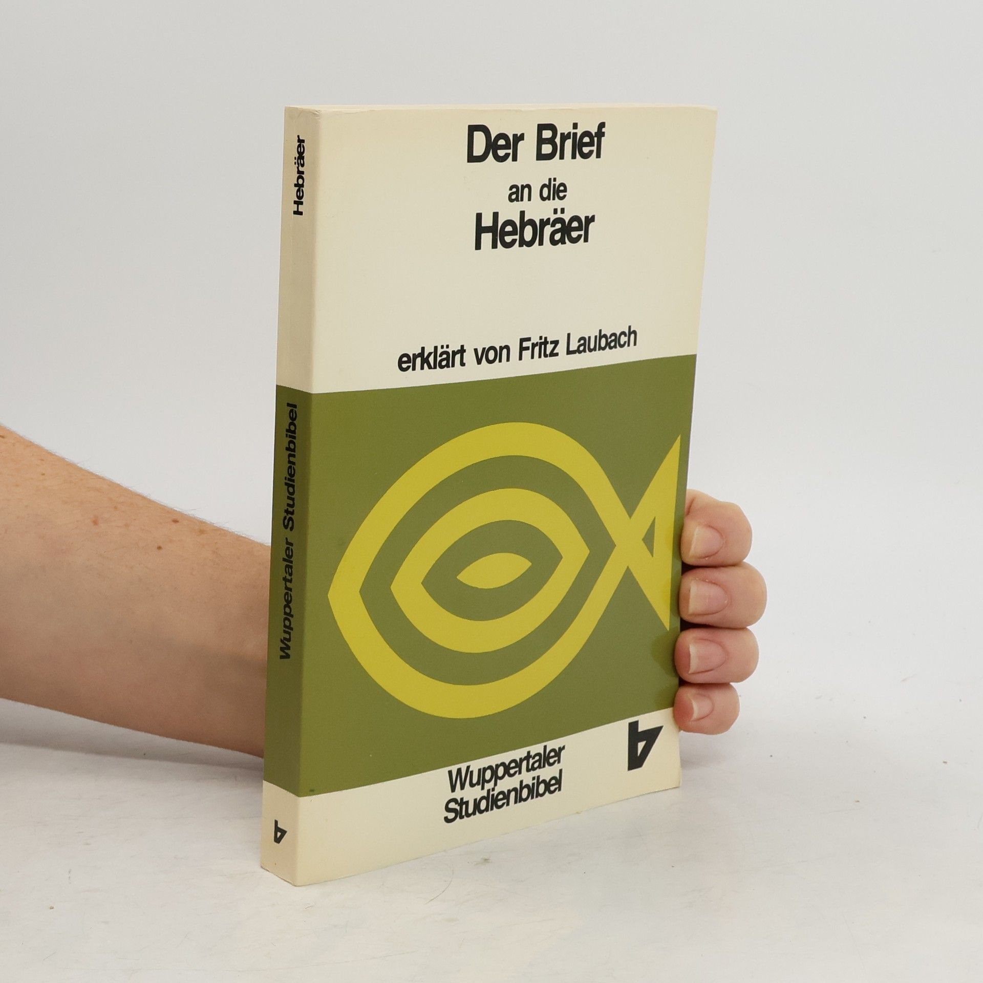 Fritz Laubach Der Brief an die Hebräer