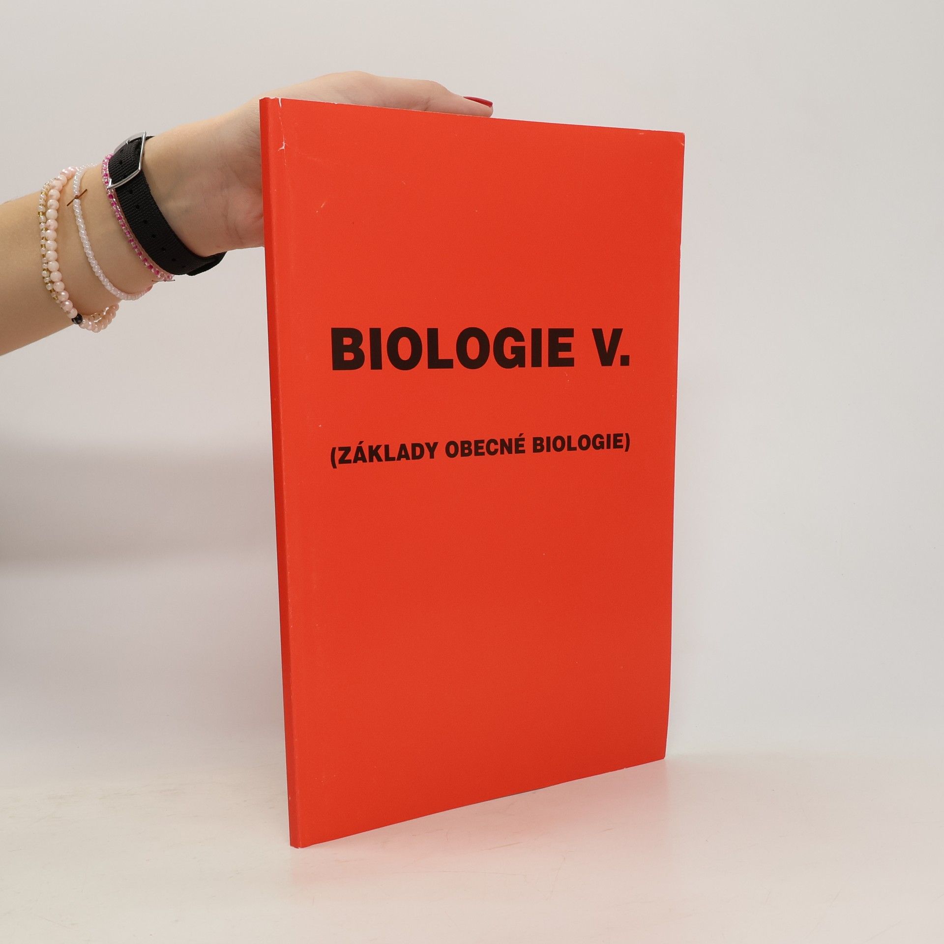 Biologie V. Základy obecné biologie