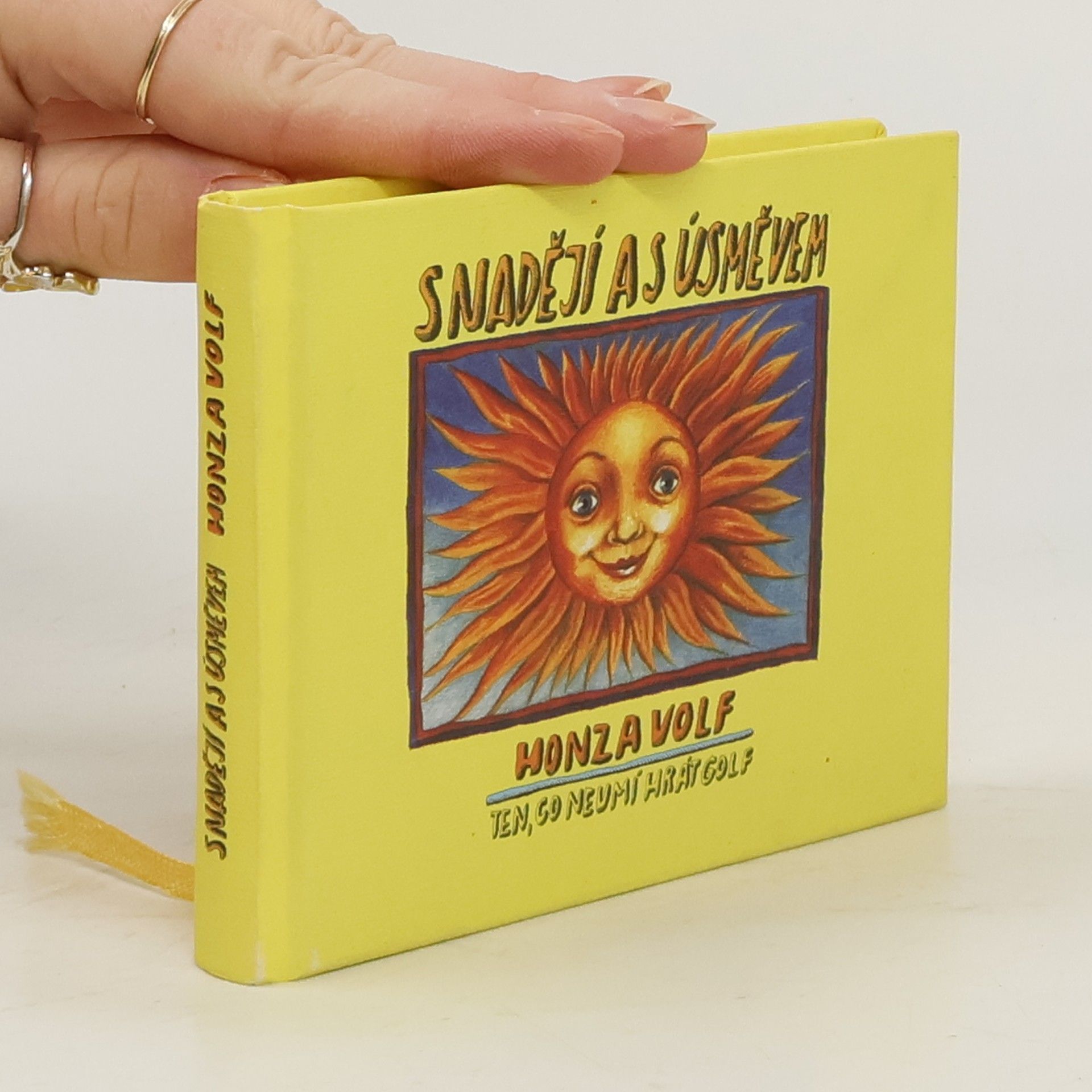 Honza Volf S nadějí a s úsměvem