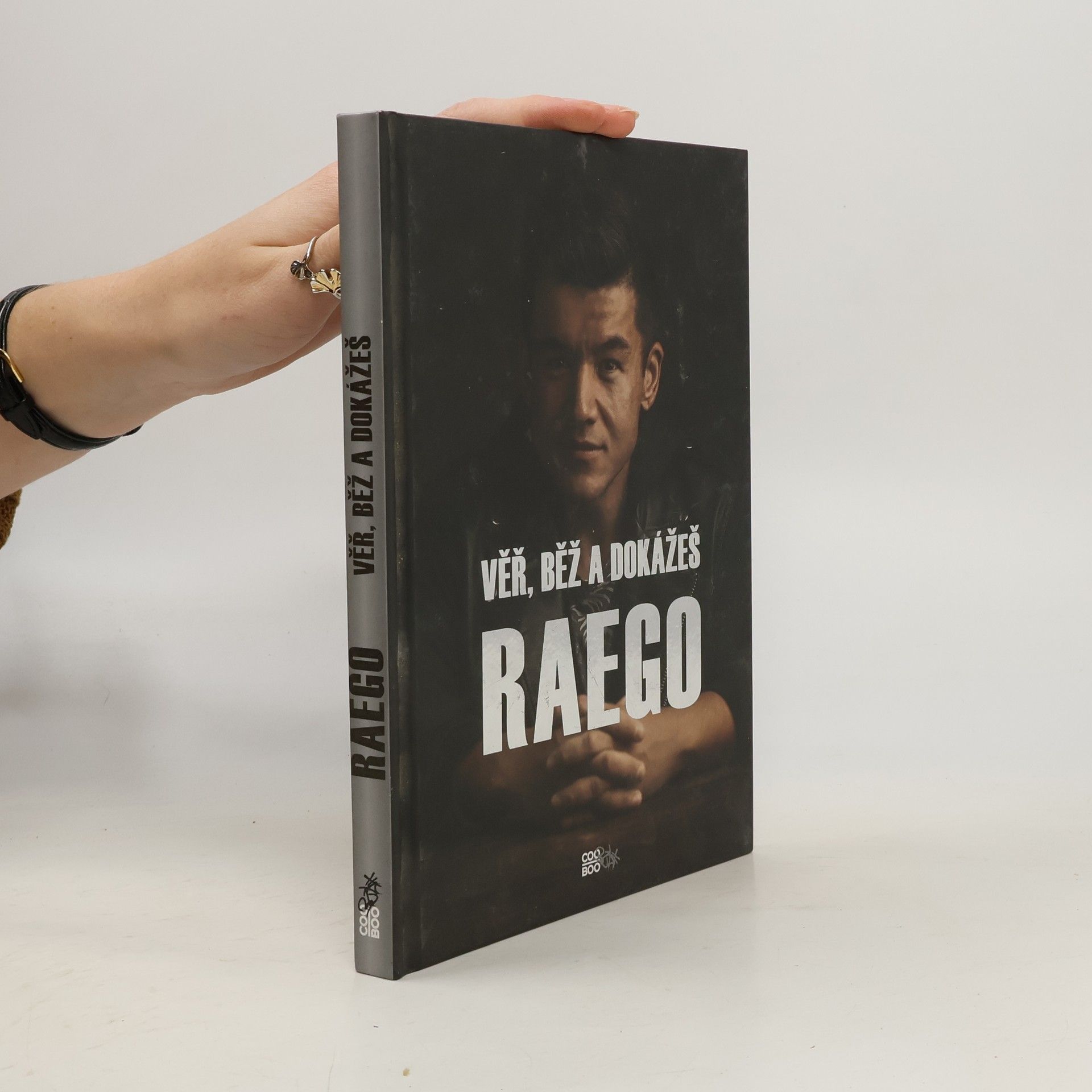 Raego Věř, běž a dokážeš