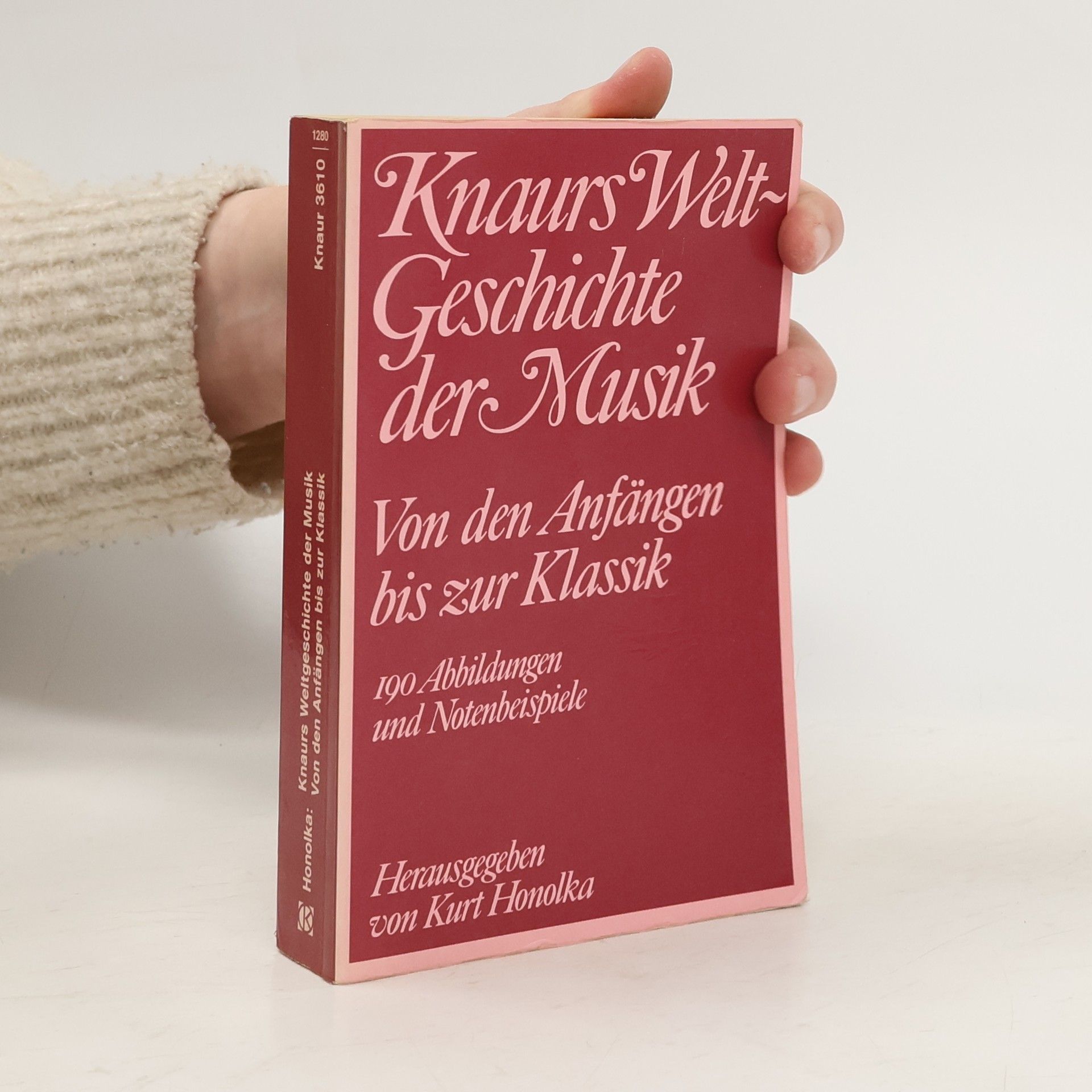 Kurt Honolka Knaurs Weltgeschichte der Musik