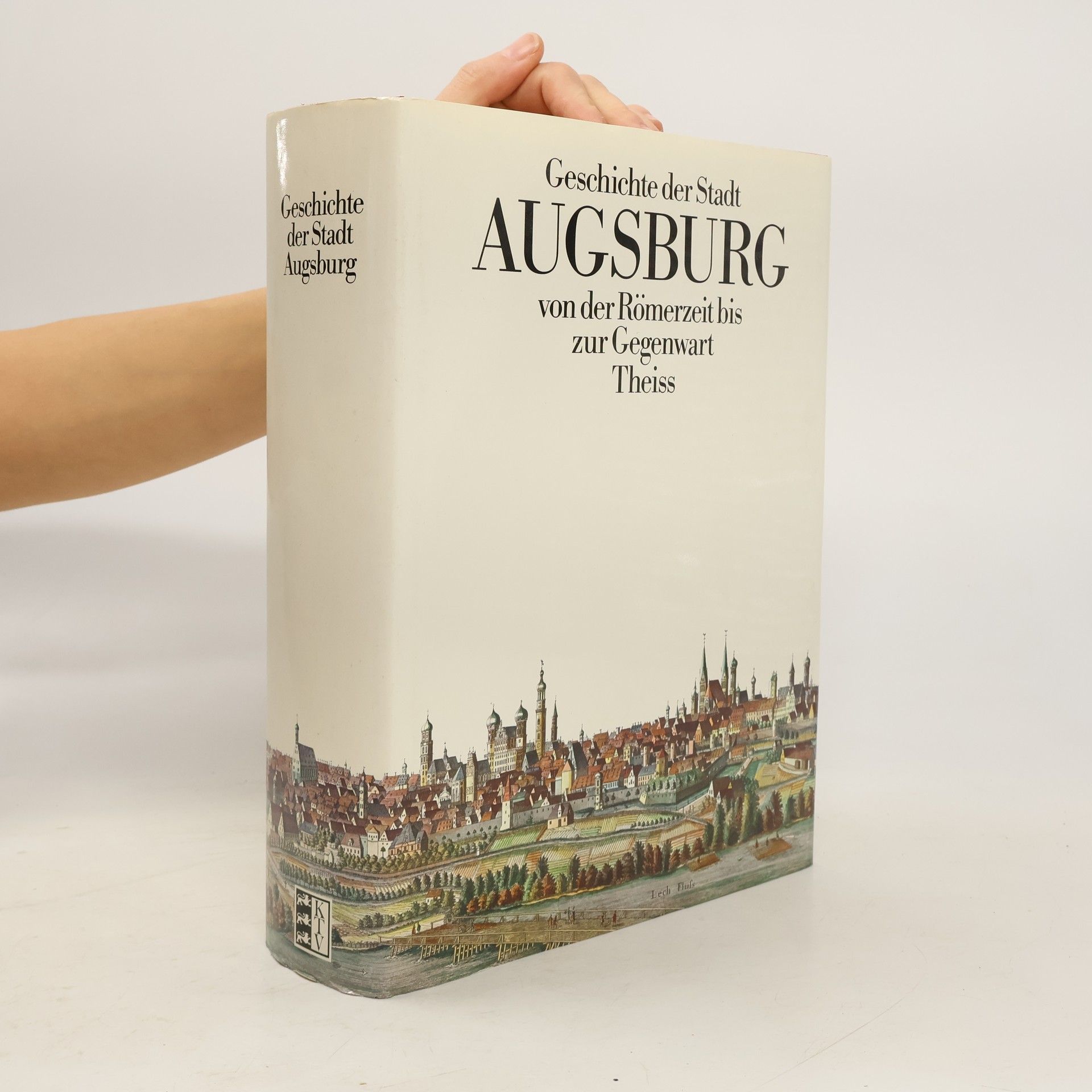 Geschichte der Stadt Augsburg von der Römerzeit bis zur Gegenwart