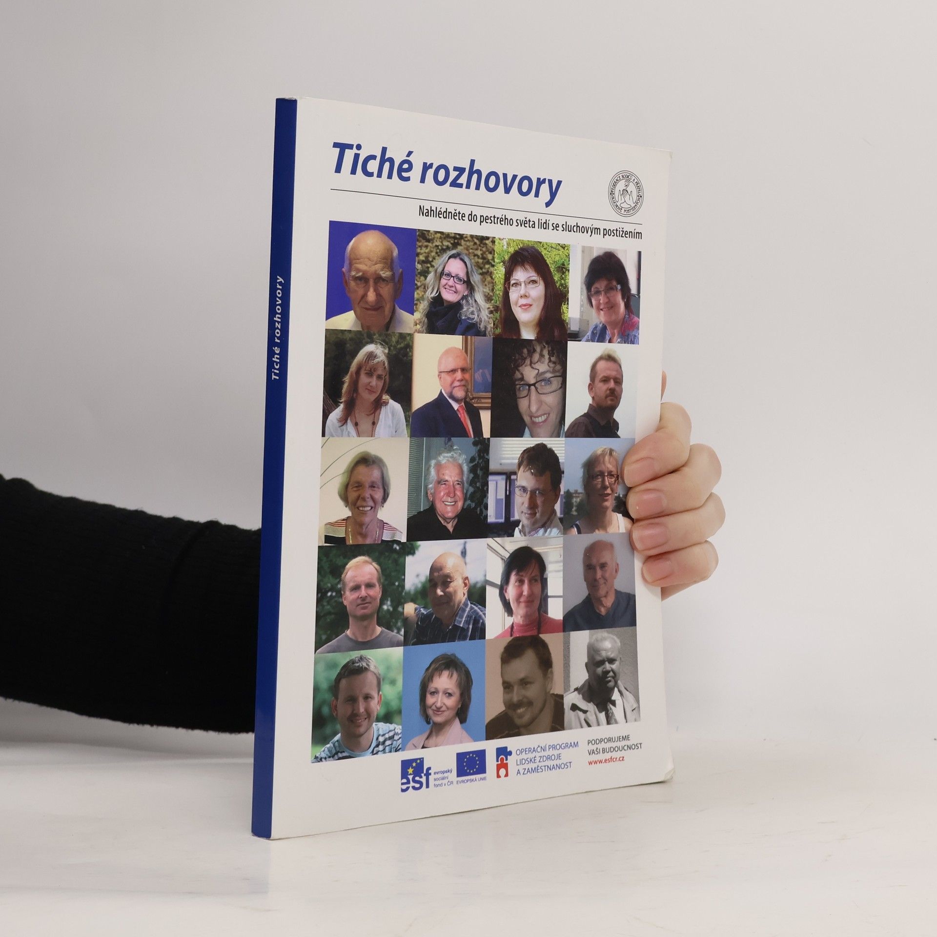 Autores varios Tiché rozhovory : nahlédněte do pestrého světa lidí se sluchovým postižením