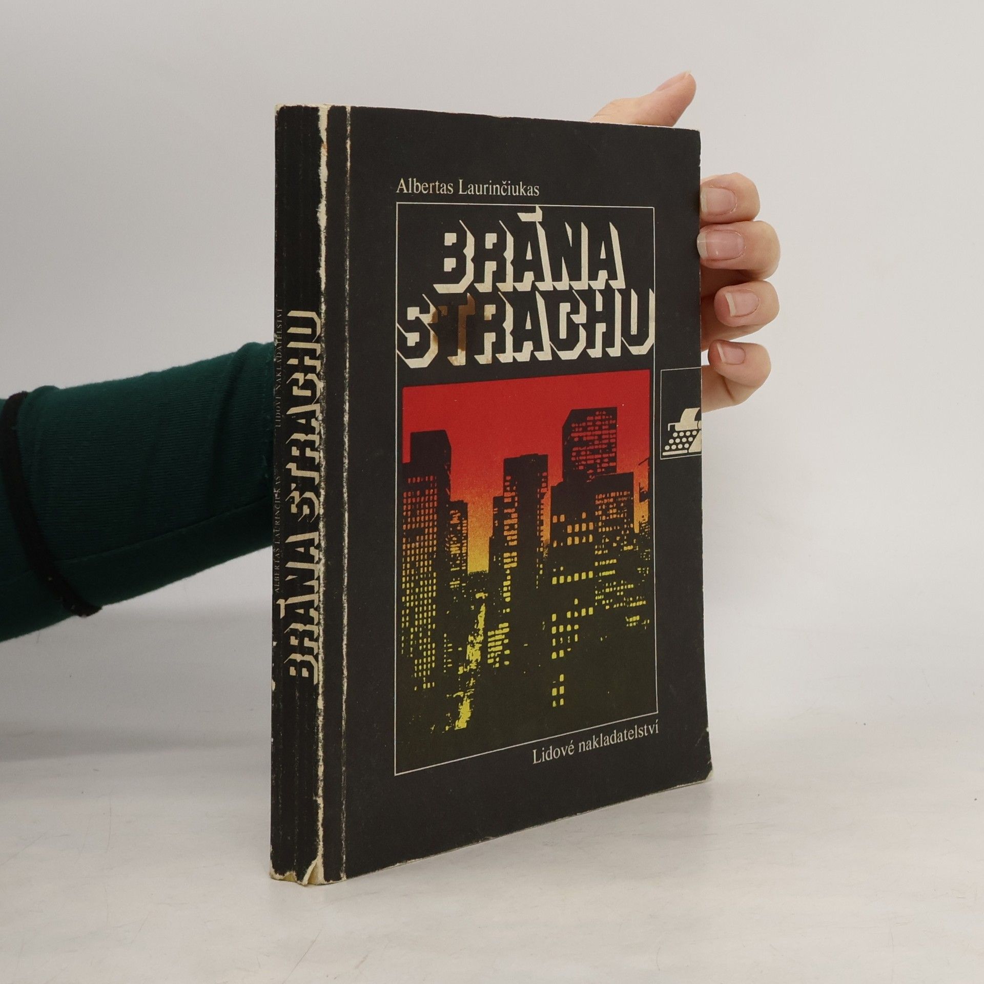 Albertas Laurinčiukas Brána strachu