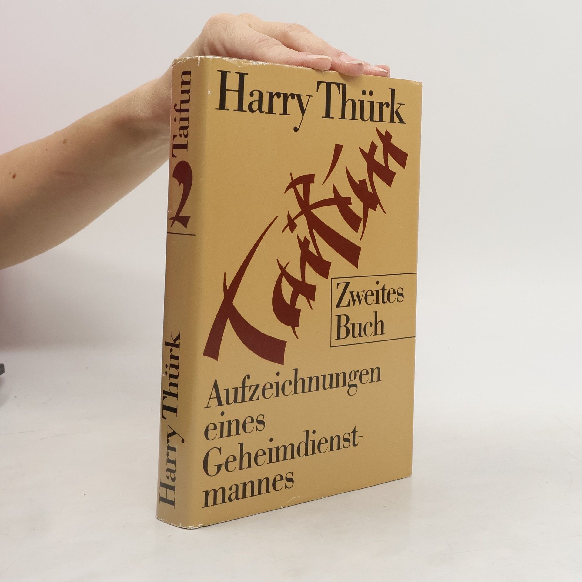 Harry Thürk Taifun 2. Aufzeichnungen eines Geheimdienst-mannes