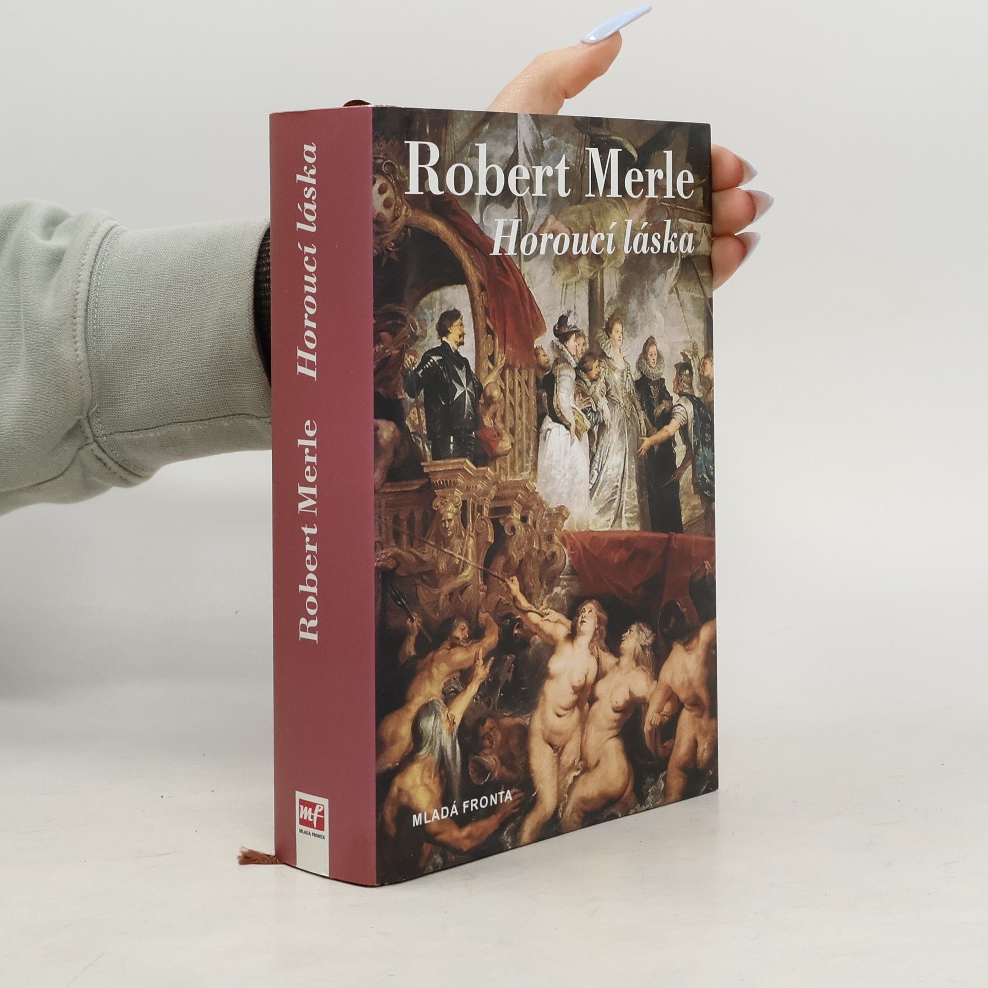 Robert Merle Horoucí láska