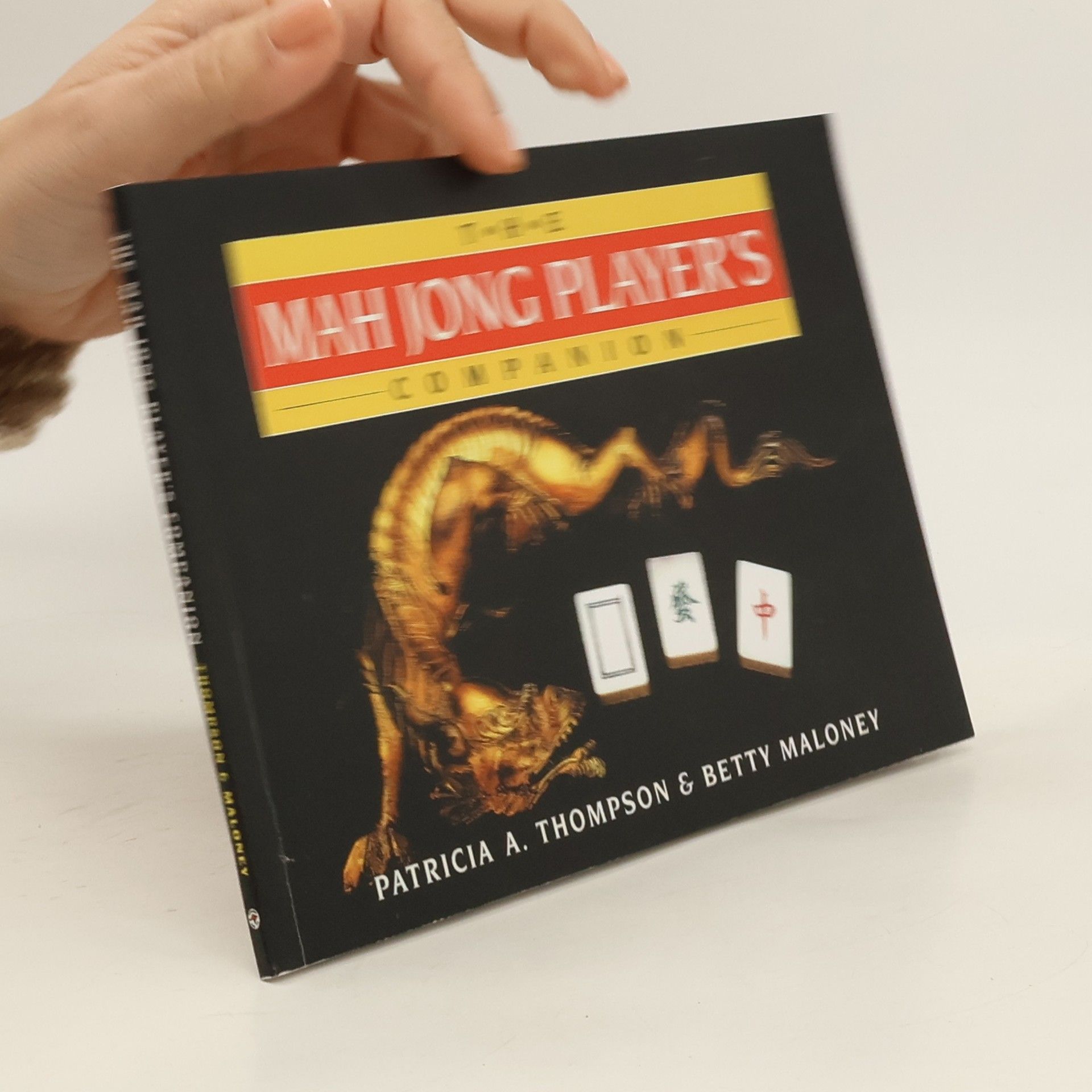 Patricia A. Thompson The Mah Jong Player's Companion