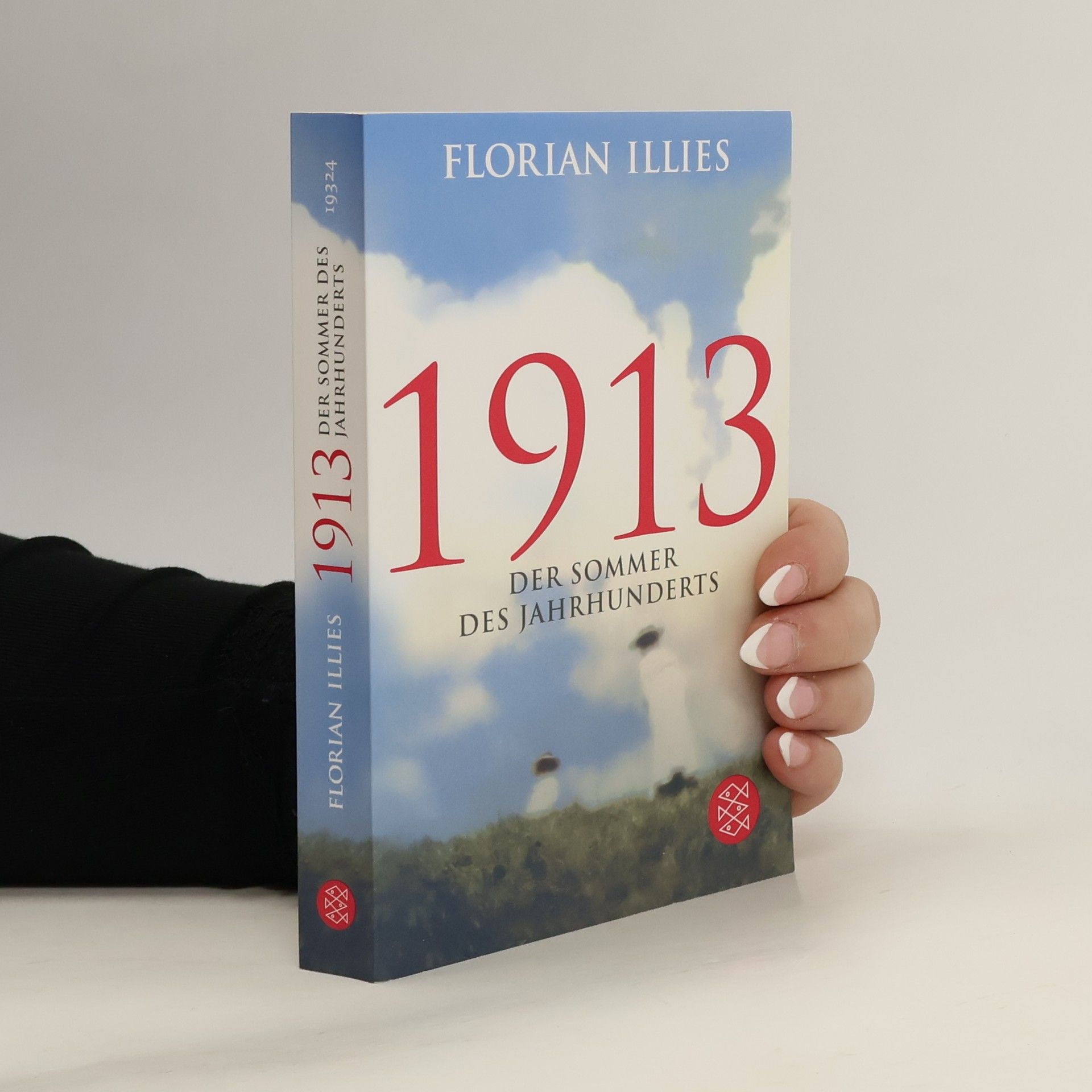 Florian Illies 1913 Der Sommer des Jahrhunderts