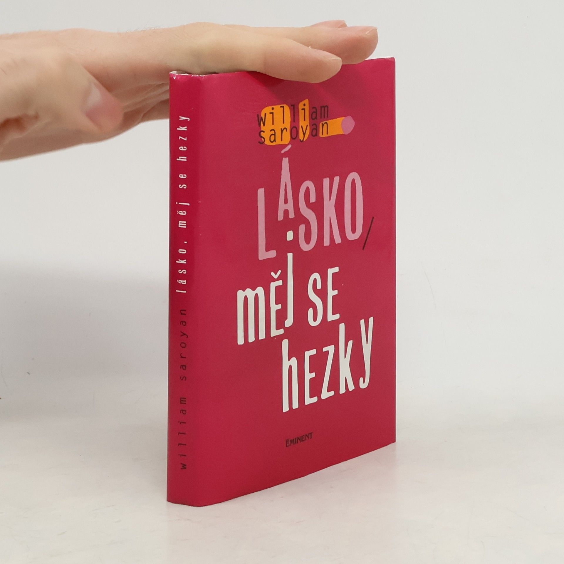 William peneyan Lásko, měj se hezky