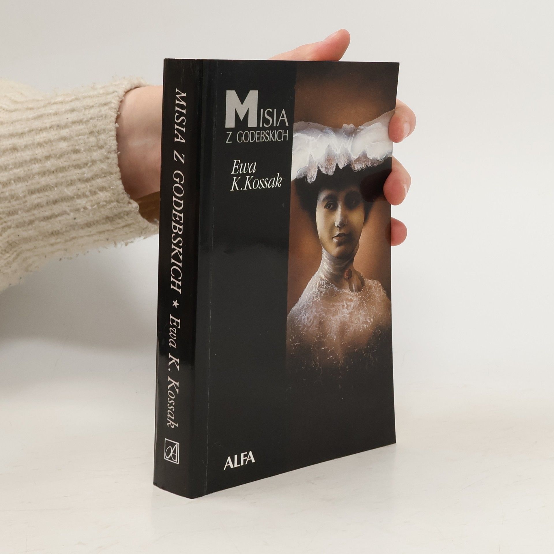 Ewa K. Kossak Niezwykłe biografie: Misia z Godebskich