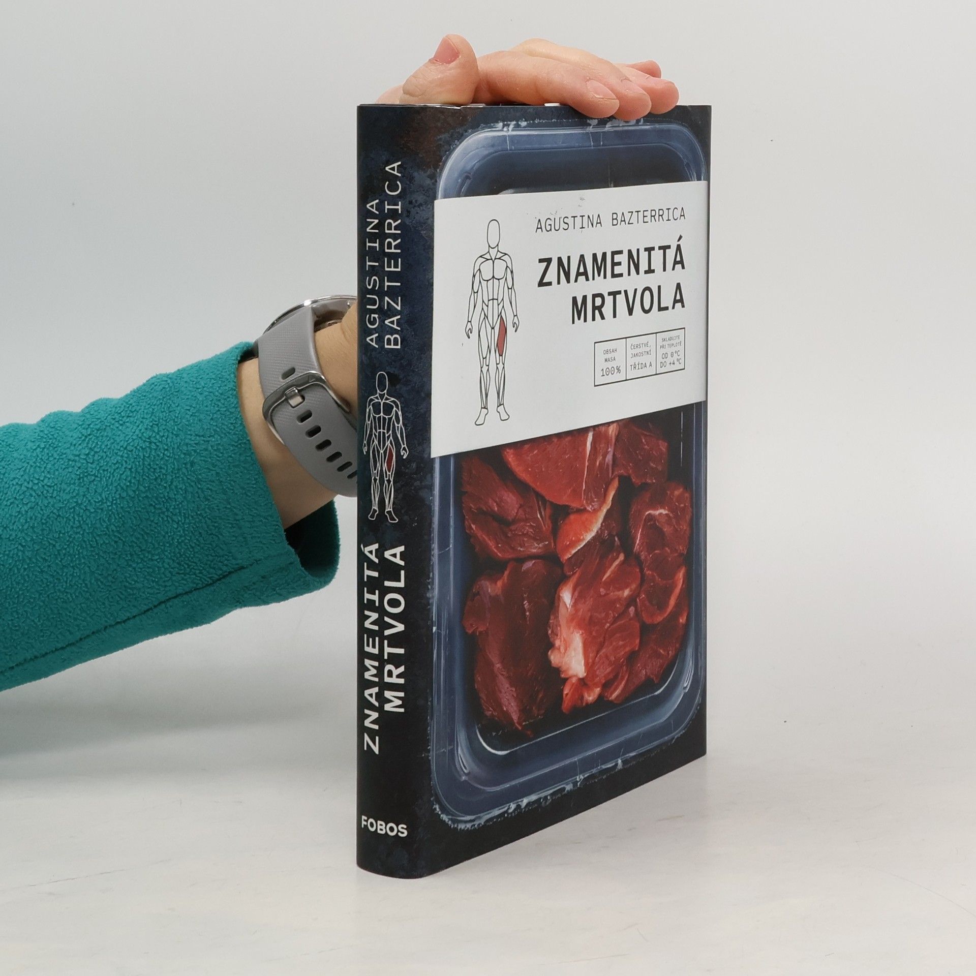 Agustina Bazterrica Znamenitá mrtvola