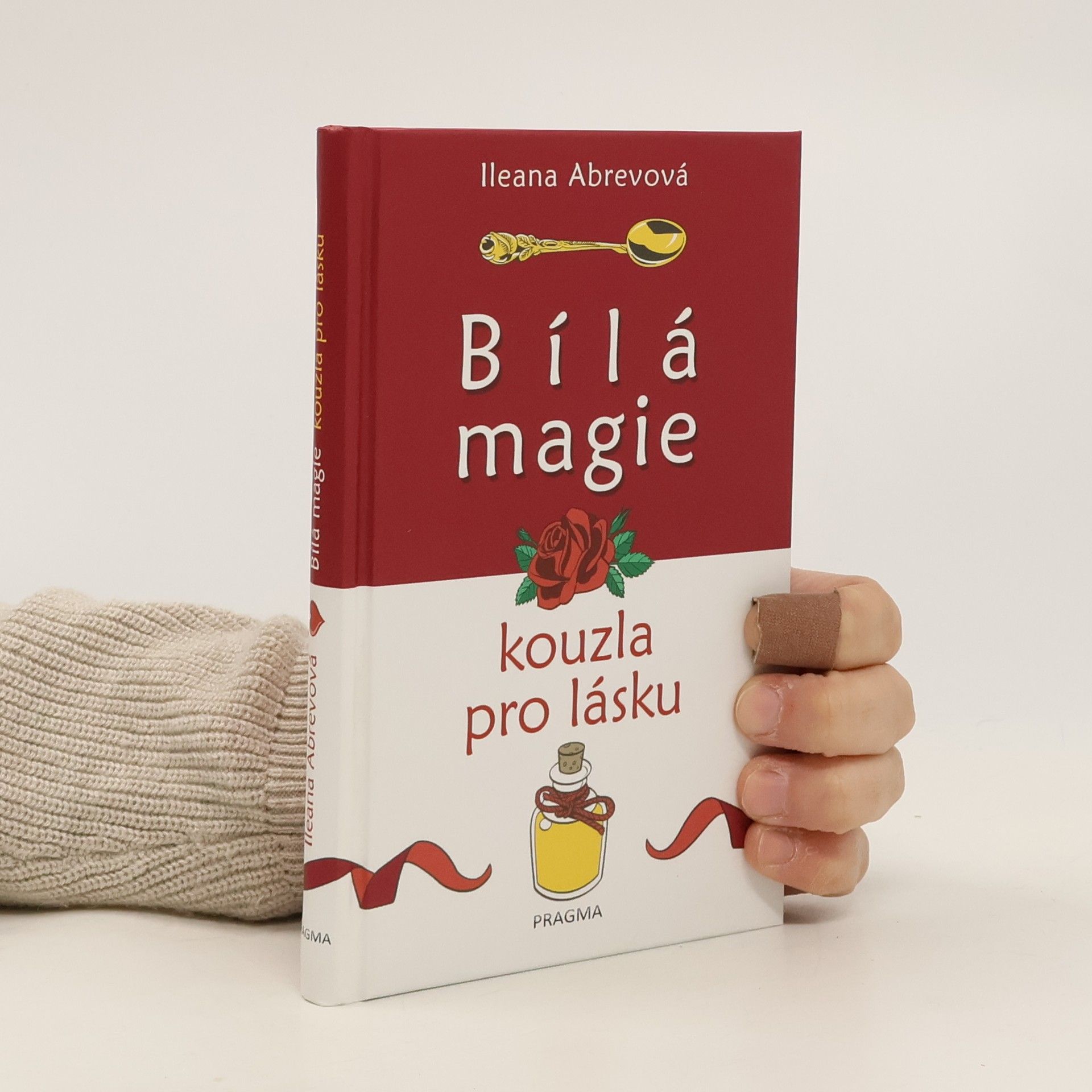 Ileana Abrev Bílá magie. Kouzla pro lásku