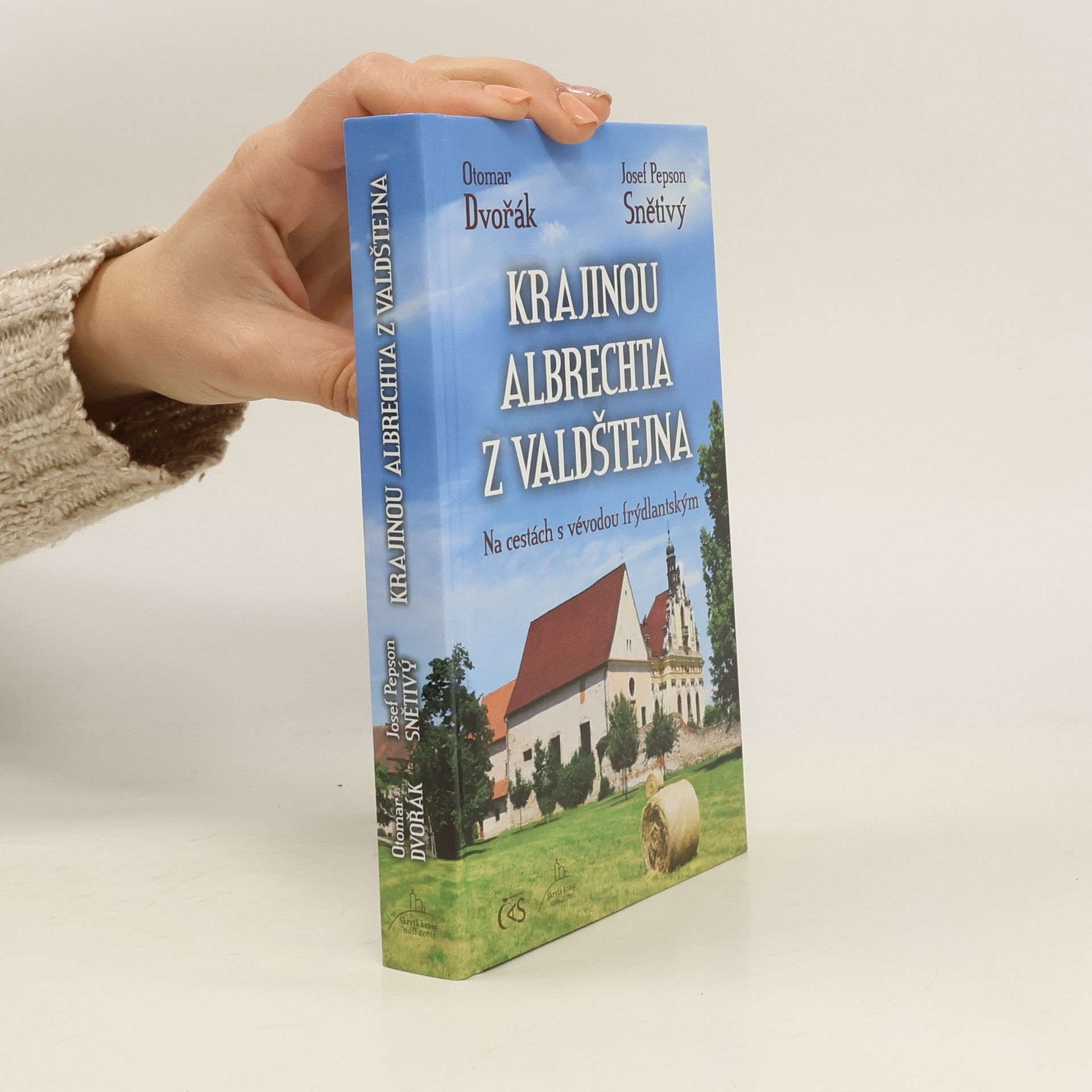 Krajinou Albrechta z Valdštejna: Na cestách s vévodou frýdlantským