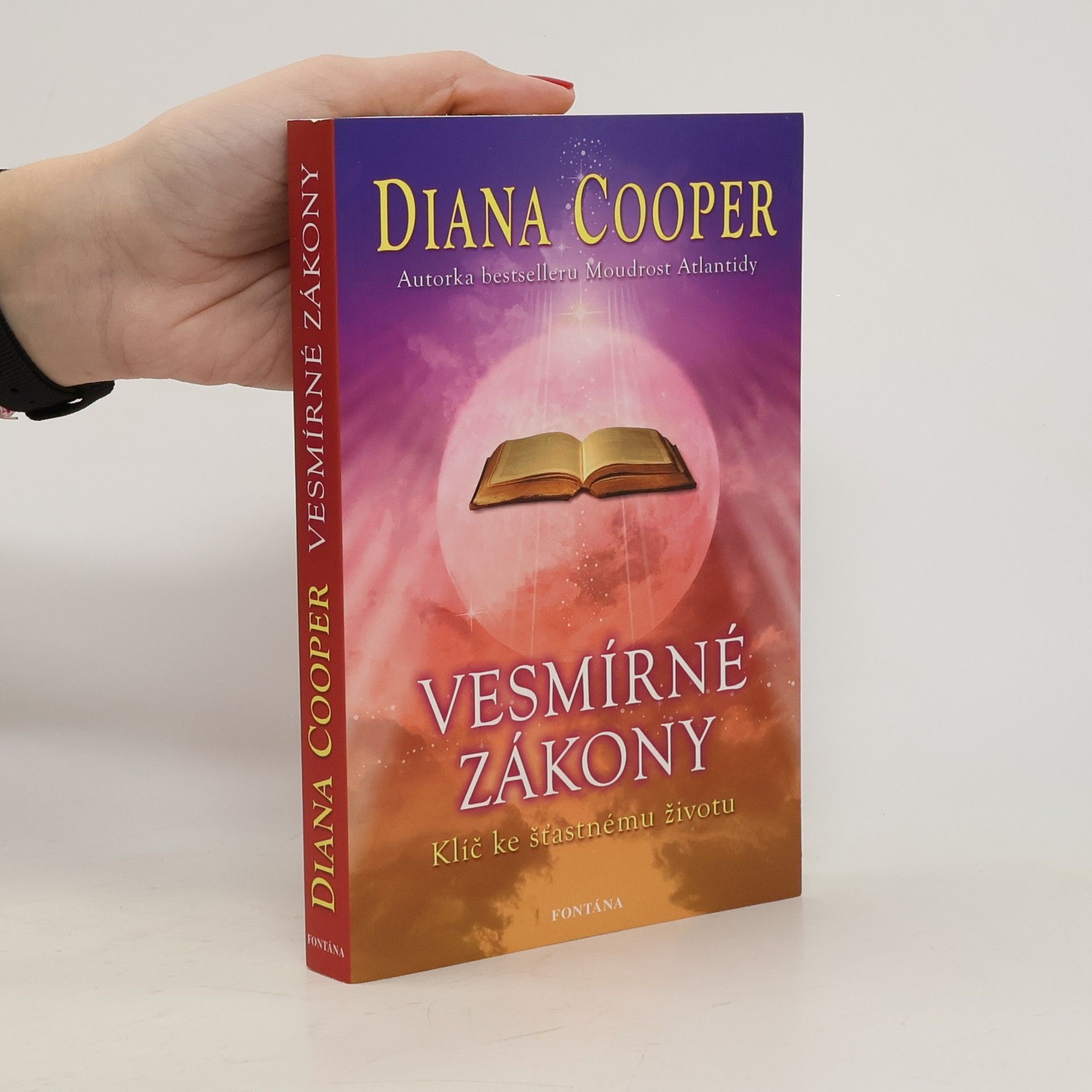 Diana Cooper Vesmírné zákony - Klíč ke šťastnému životu