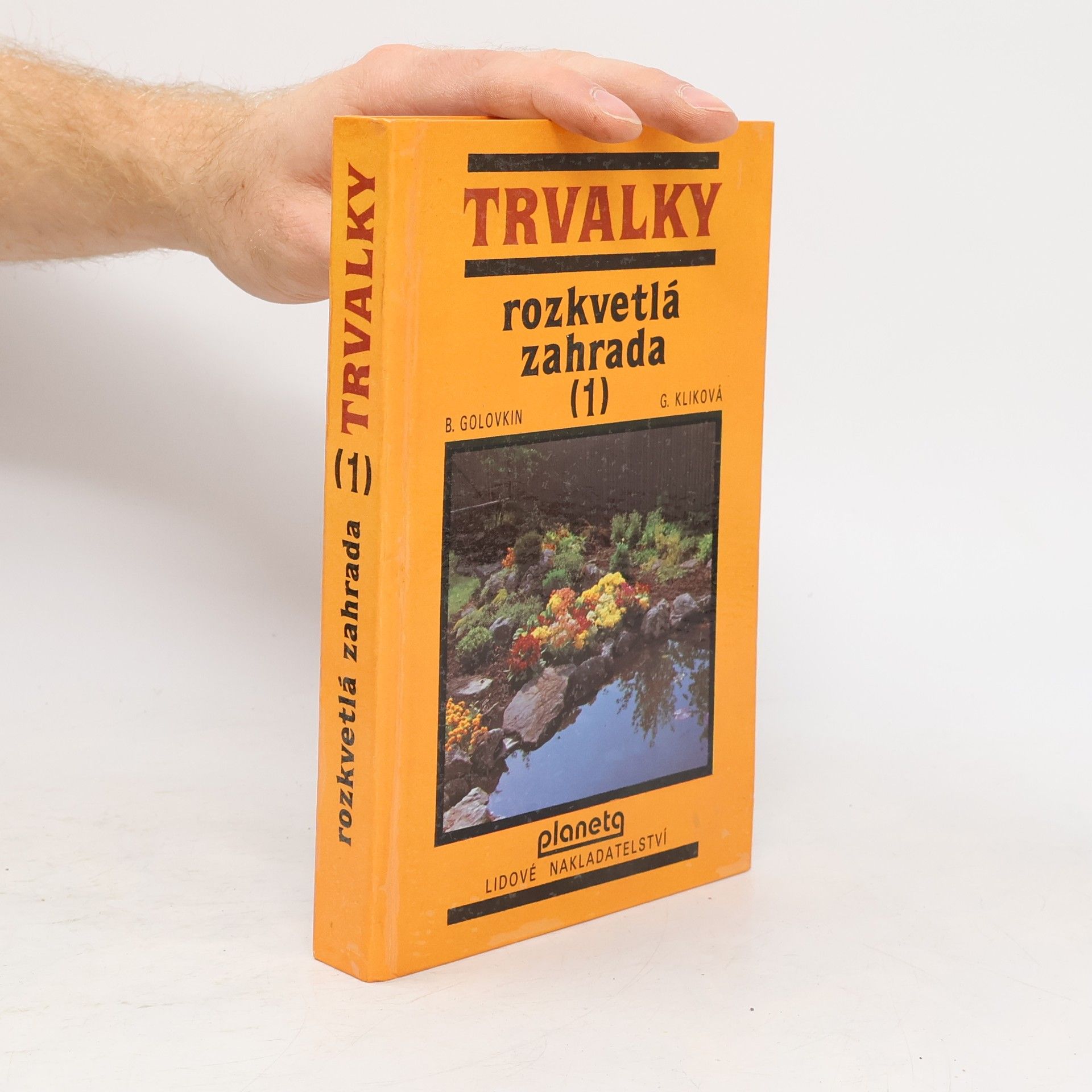 Rozkvětlá zahrada 1. Trvalky