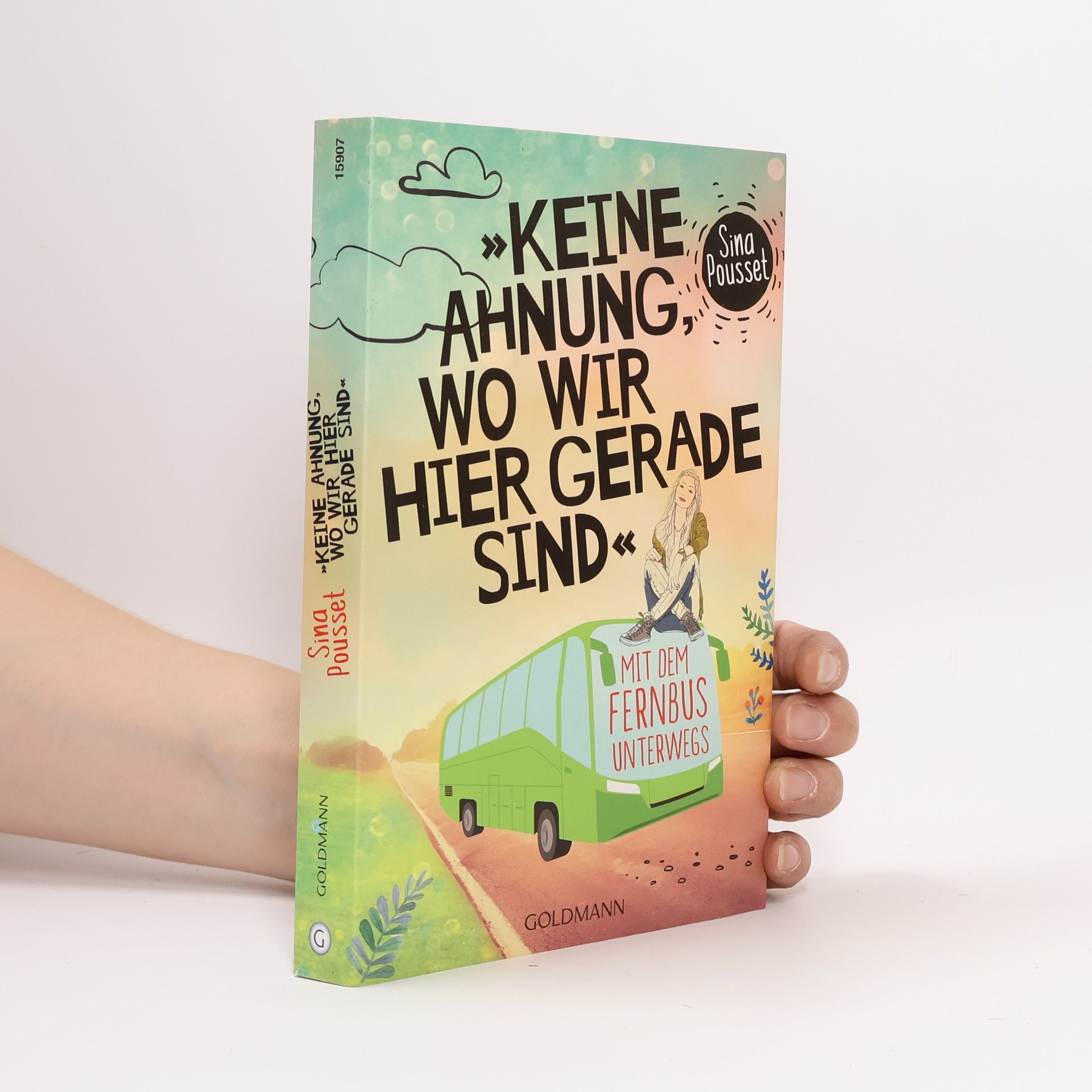 Sina Pousset "Keine Ahnung, wo wir hier gerade sind"