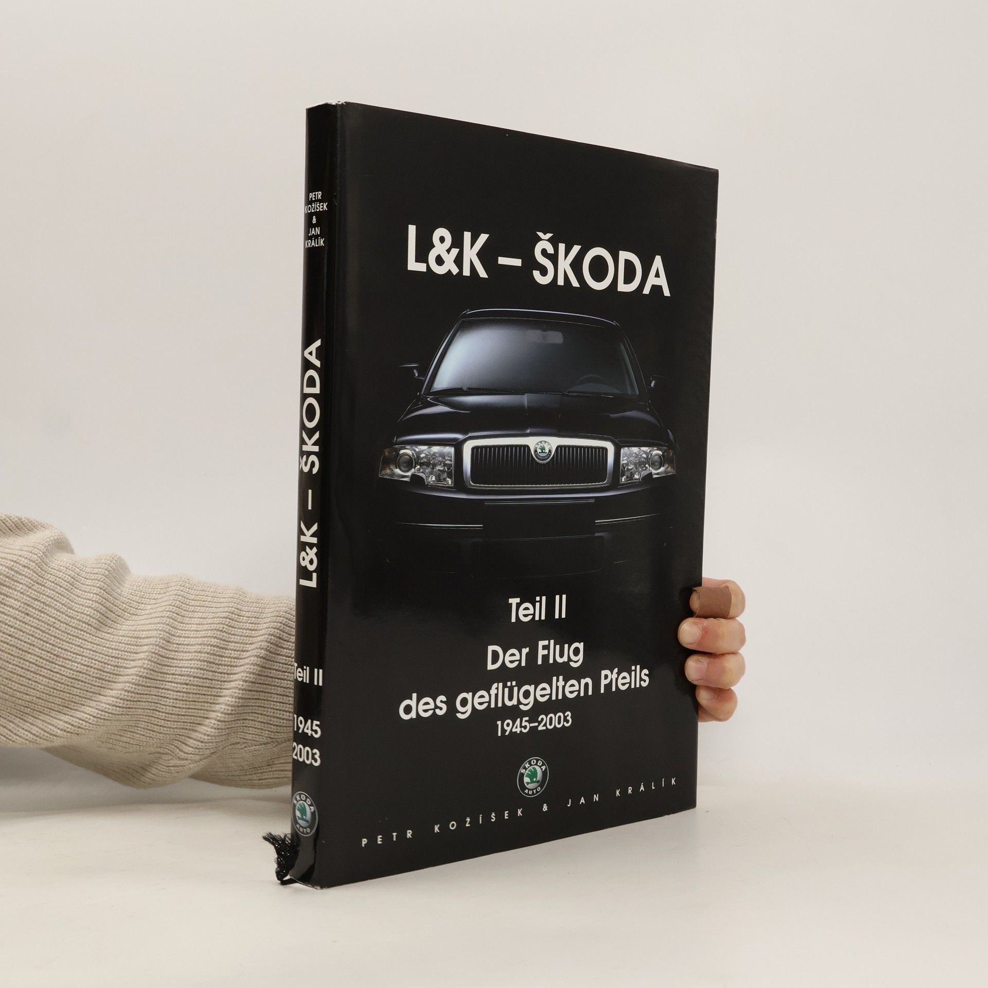 L&K - Škoda. Tiell II. Der Flug des geflügelten Pfeils 1945-2003