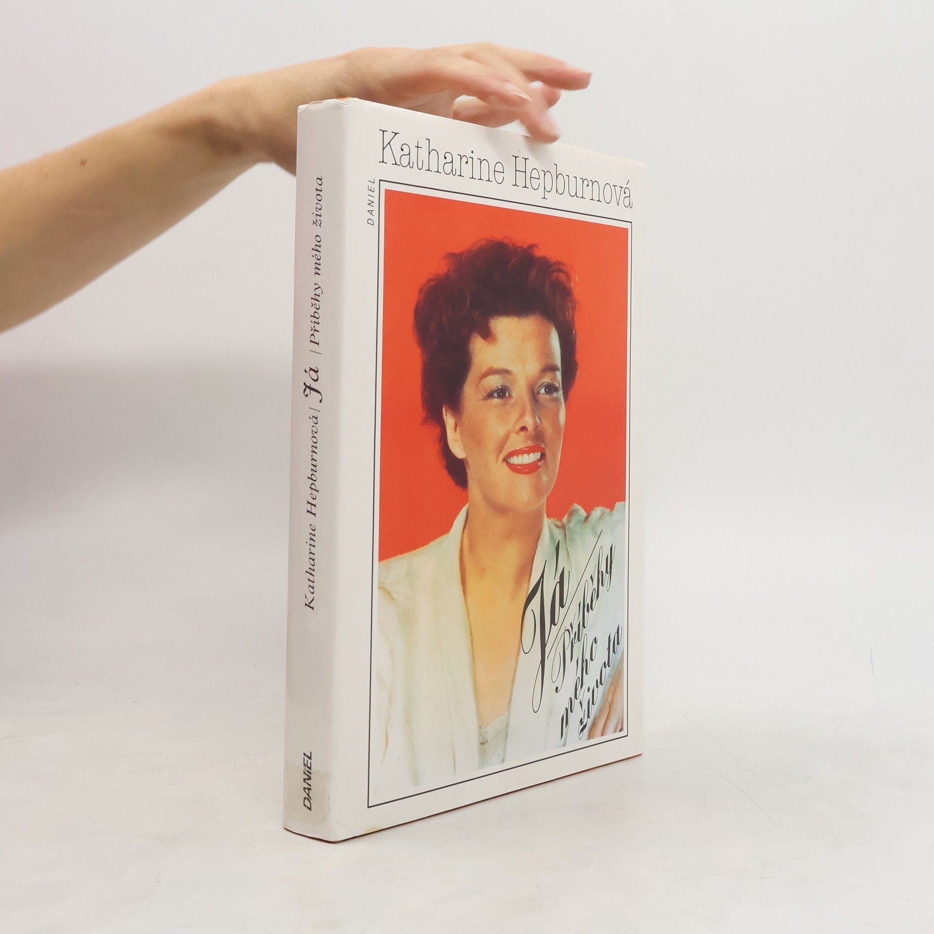 Katharine Hepburn Já. Příběhy mého života