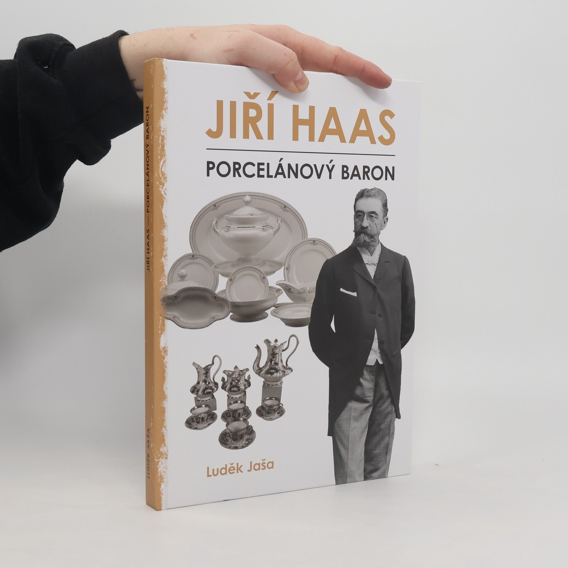 Luděk Jaša Jiří Haas – Porcelánový baron