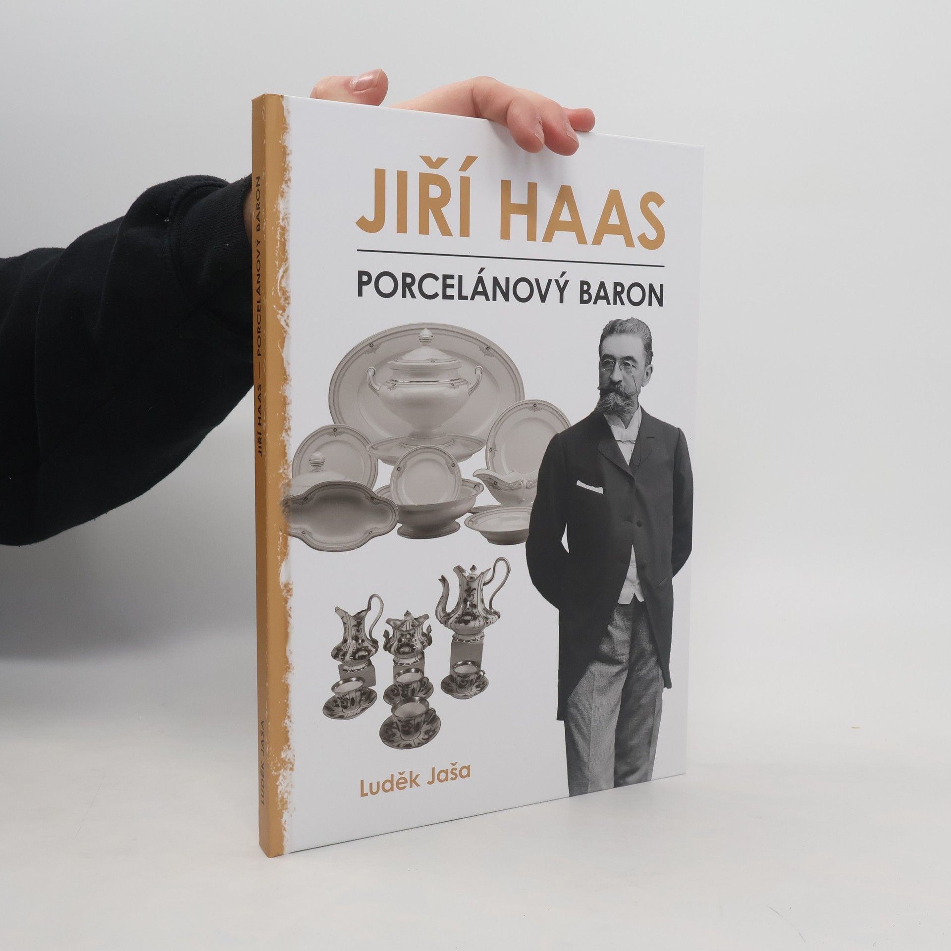 Luděk Jaša Jiří Haas – Porcelánový baron