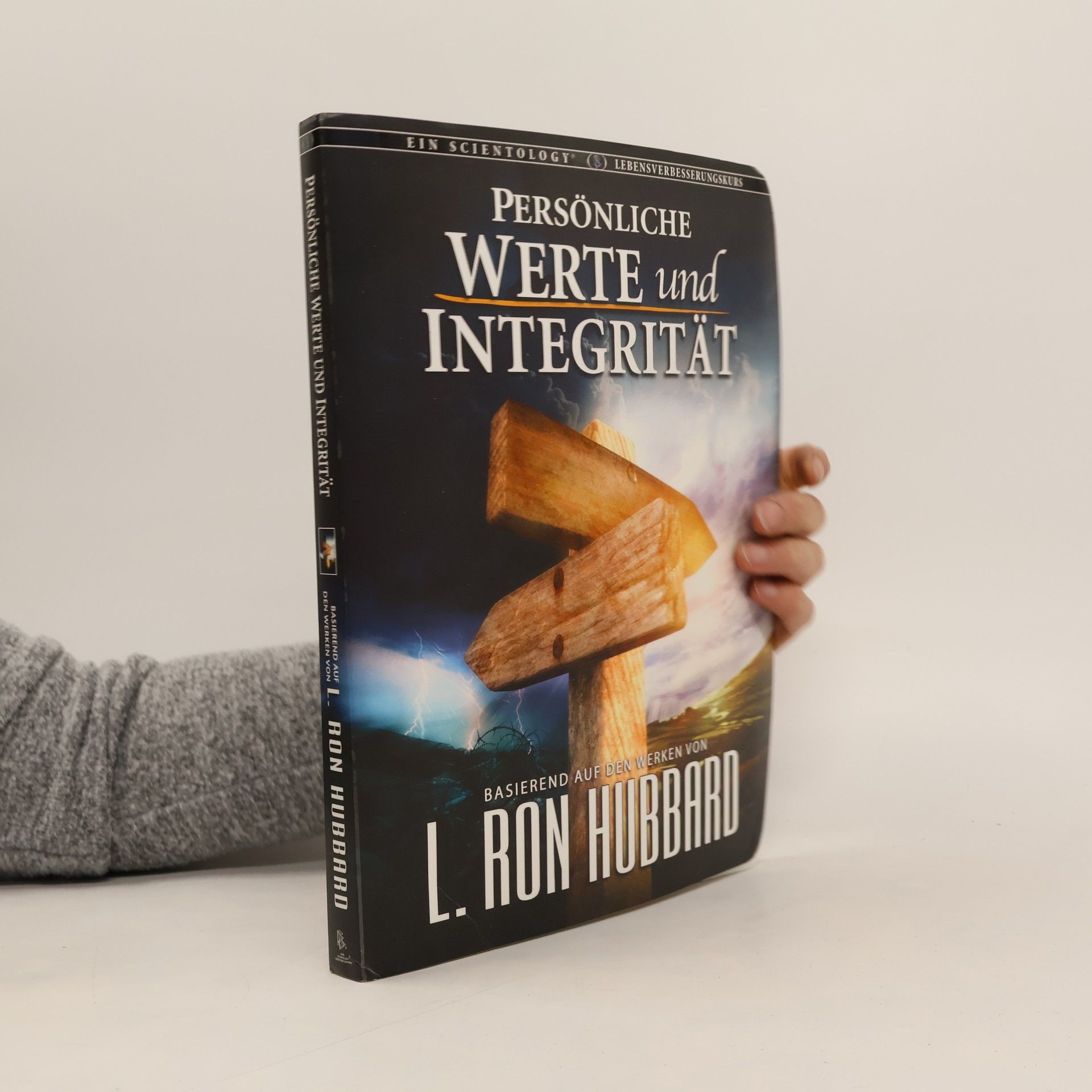 L. Ron Hubbard Personliche Werte und Integritat