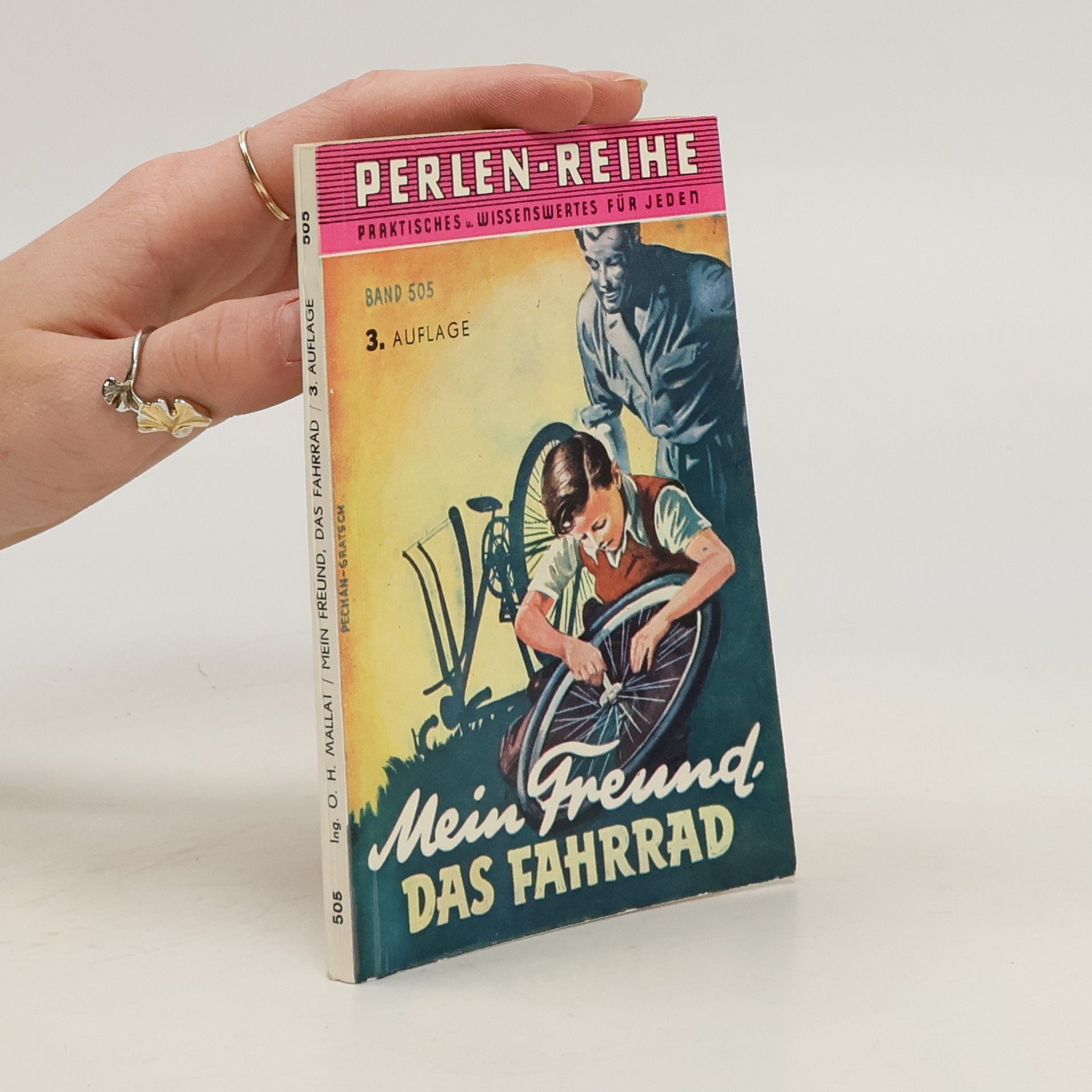 O. H. Mallat Mein Freund, das Fahrrad, Band 505