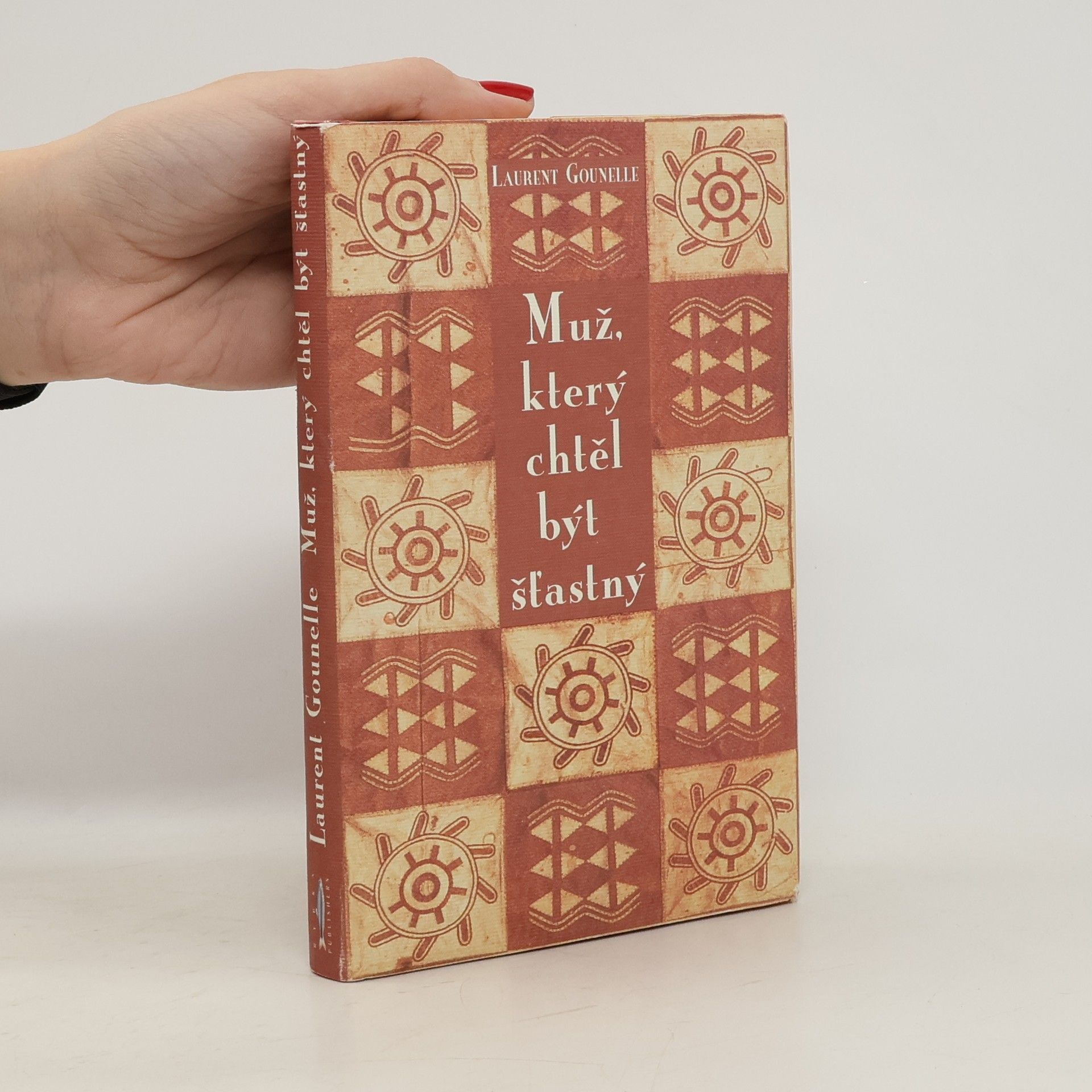 Laurent Gounelle Muž, který chtěl být šťastný