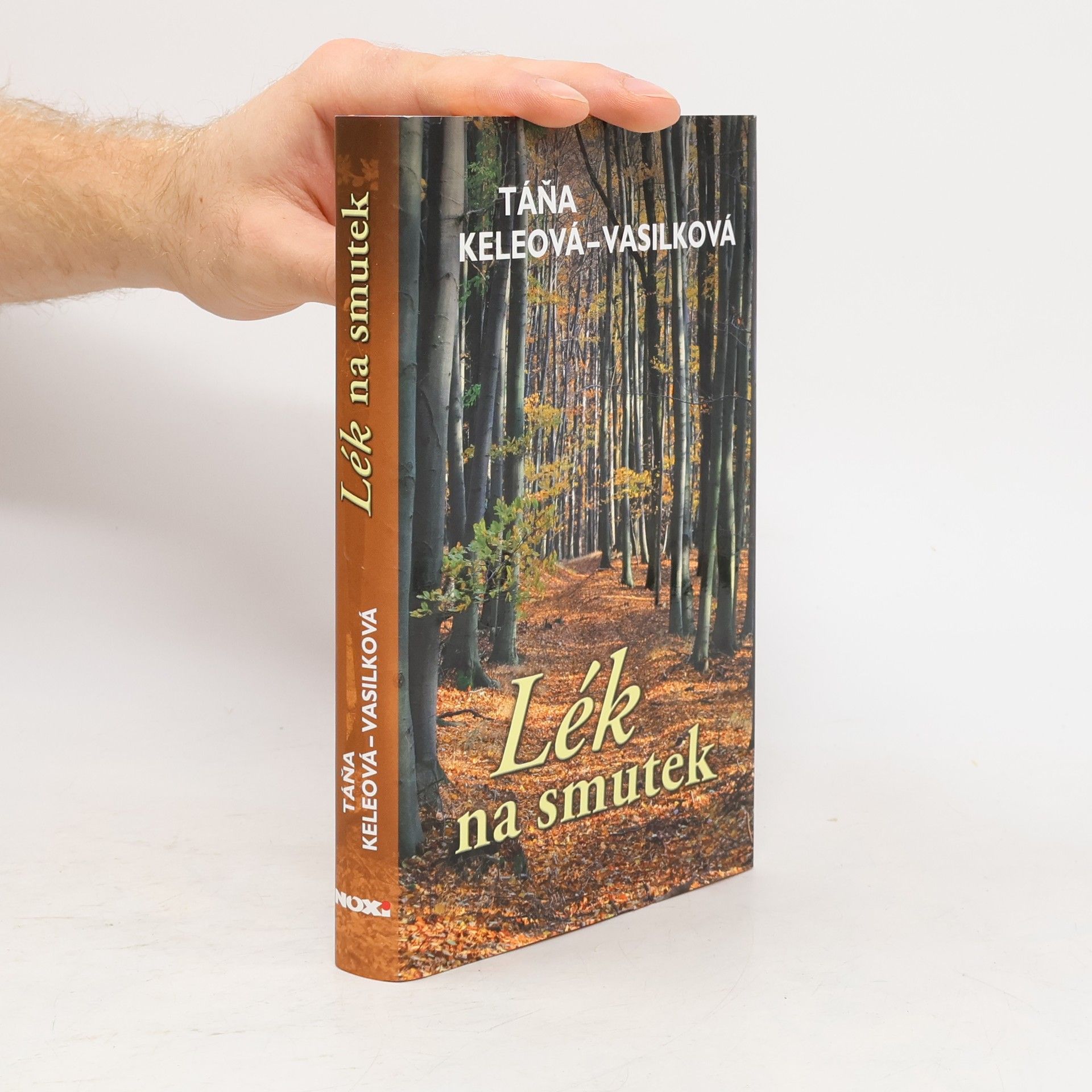 Táňa Keleová Vasilková Lék na smutek