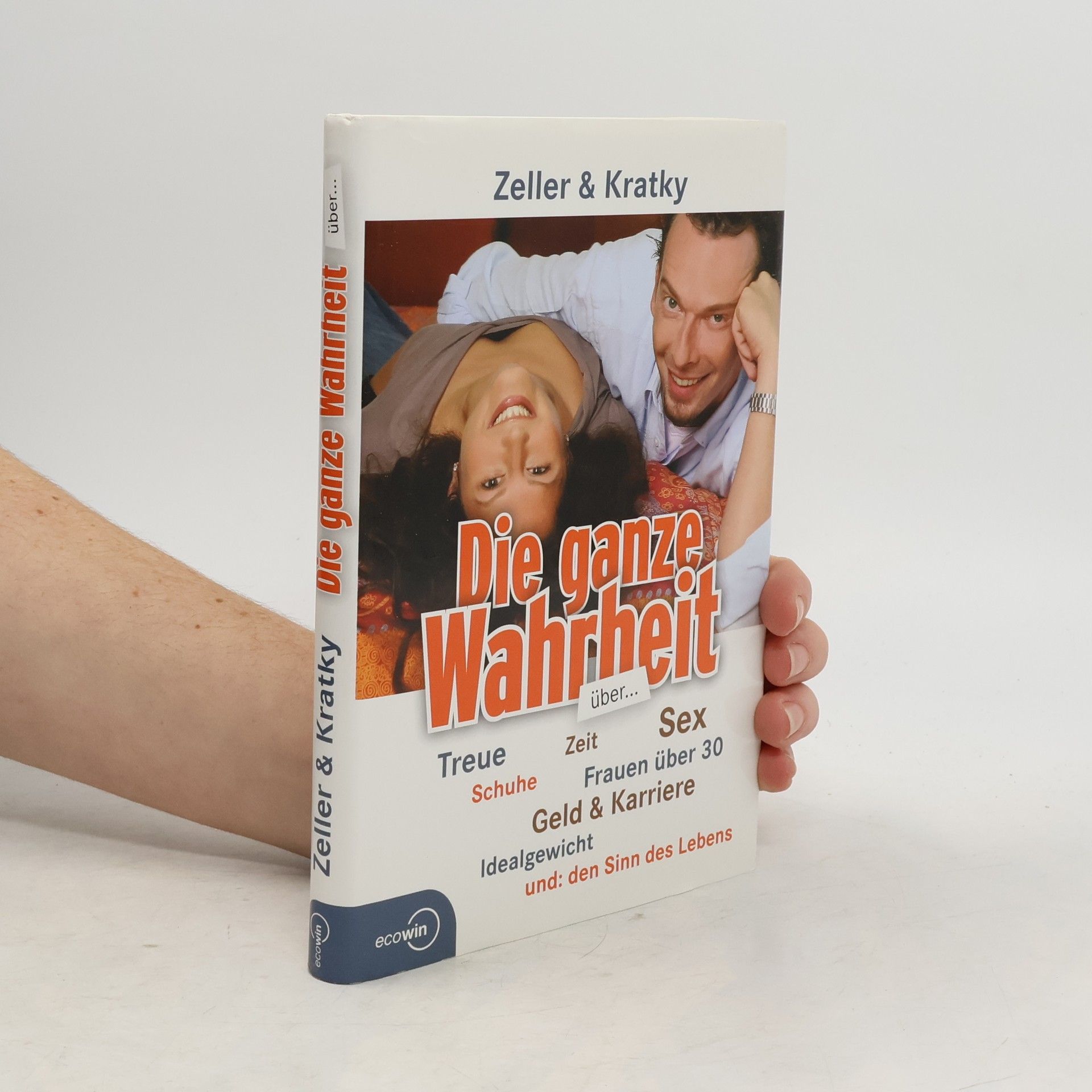 Daniela Zeller Die ganze Wahrheit über ...