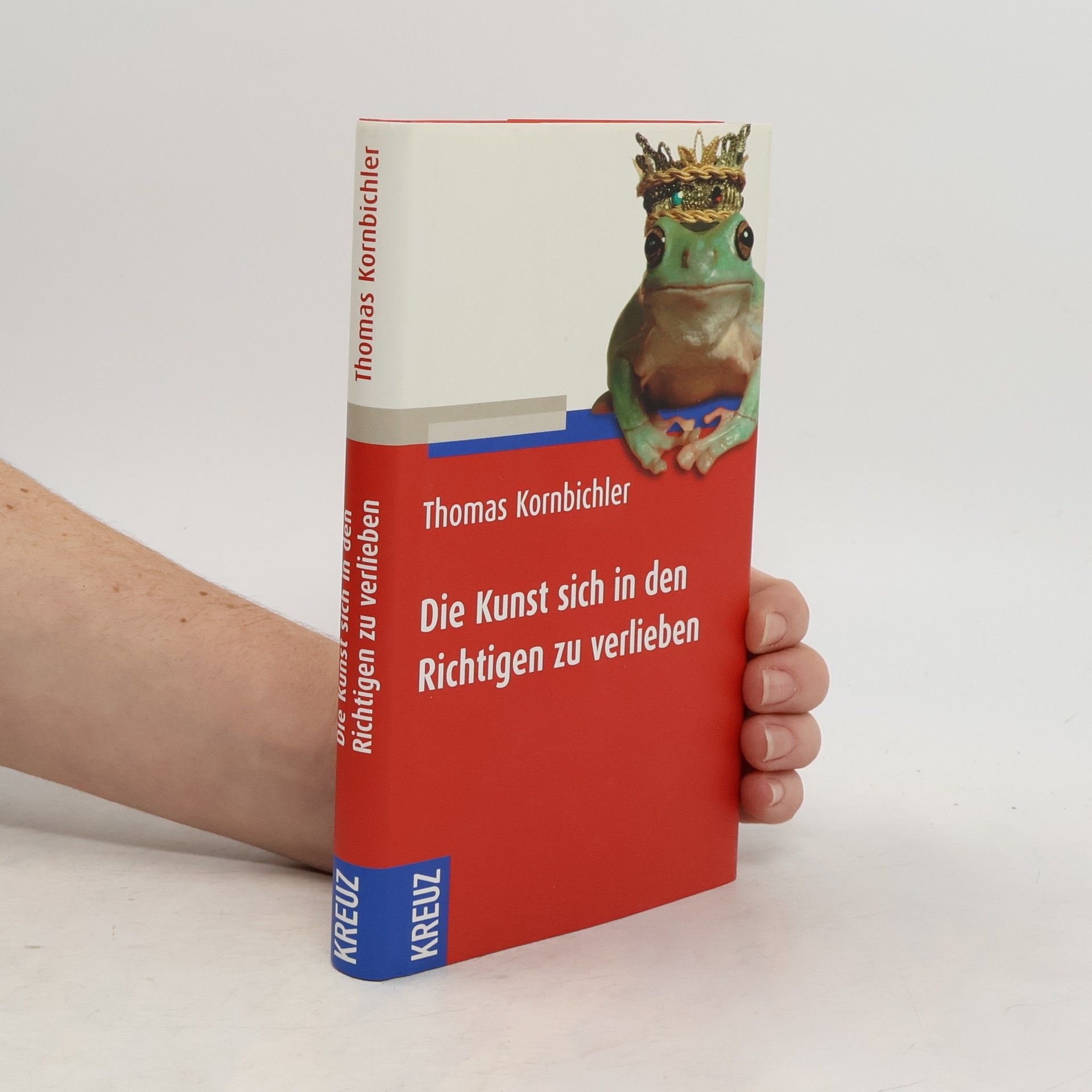 Die Kunst, sich in den Richtigen zu verlieben