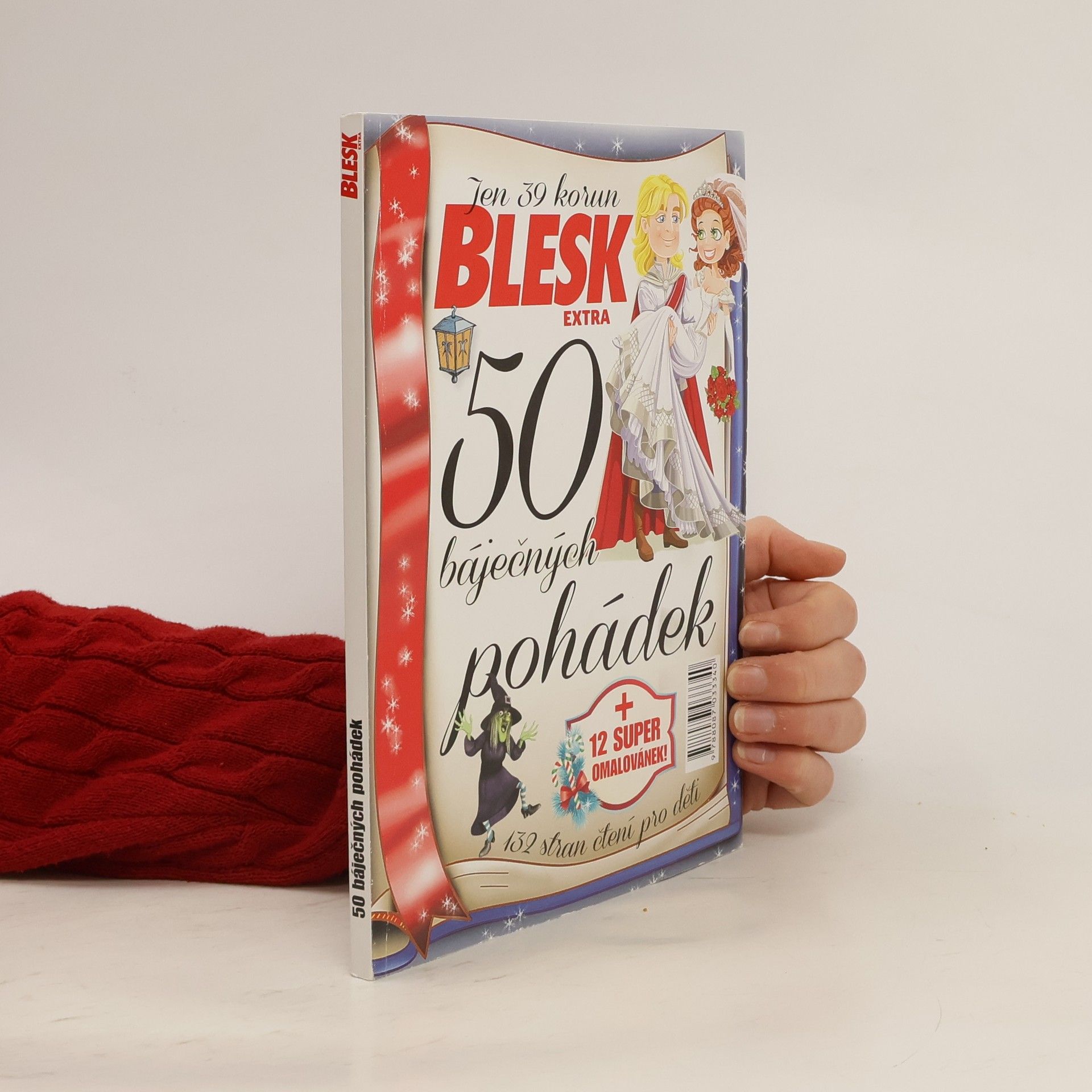 Karin Stružková Blesk extra: 50 báječných pohádek + 12 super omalovánek!