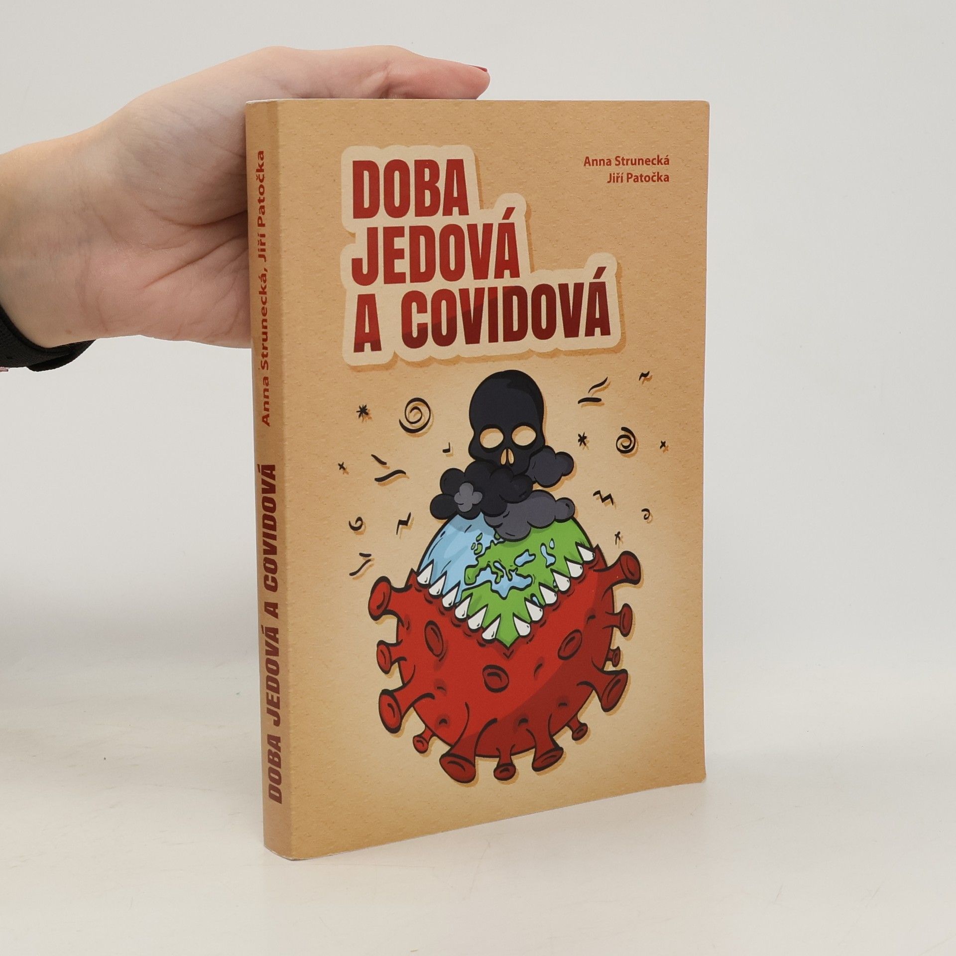 Anna Strunecká Doba jedová a covidová