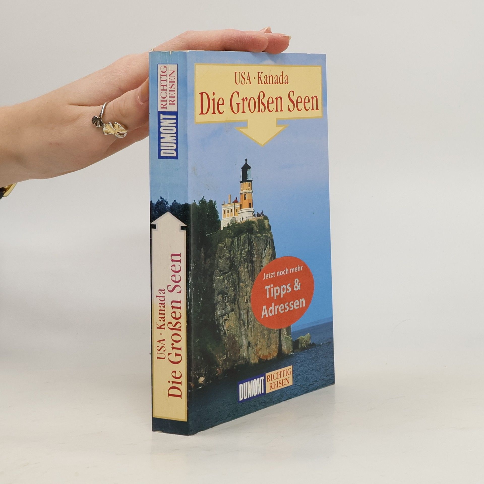 Katrin Schmidt Die großen Seen - USA, Kanada